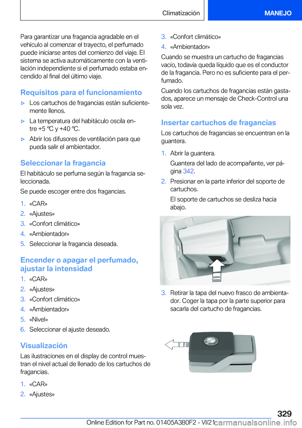 BMW 5 SERIES 2022  Manuales de Empleo (in Spanish) �P�a�r�a��g�a�r�a�n�t�i�z�a�r��u�n�a��f�r�a�g�a�n�c�i�a��a�g�r�a�d�a�b�l�e��e�n��e�l
�v�e�h�