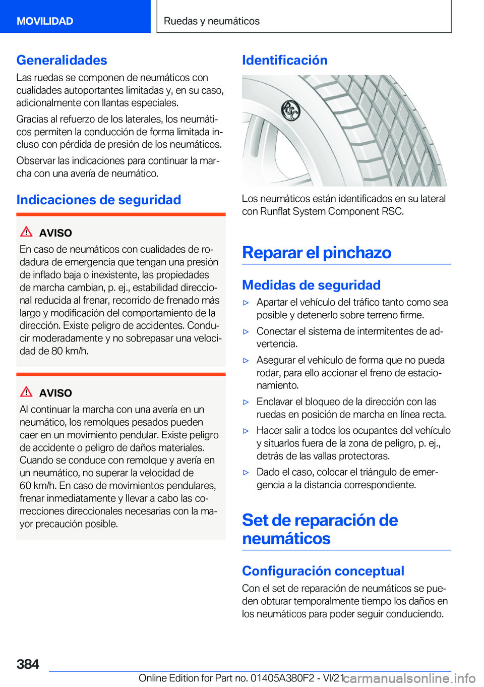 BMW 5 SERIES 2022  Manuales de Empleo (in Spanish) �G�e�n�e�r�a�l�i�d�a�d�e�s
�L�a�s��r�u�e�d�a�s��s�e��c�o�m�p�o�n�e�n��d�e��n�e�u�m�