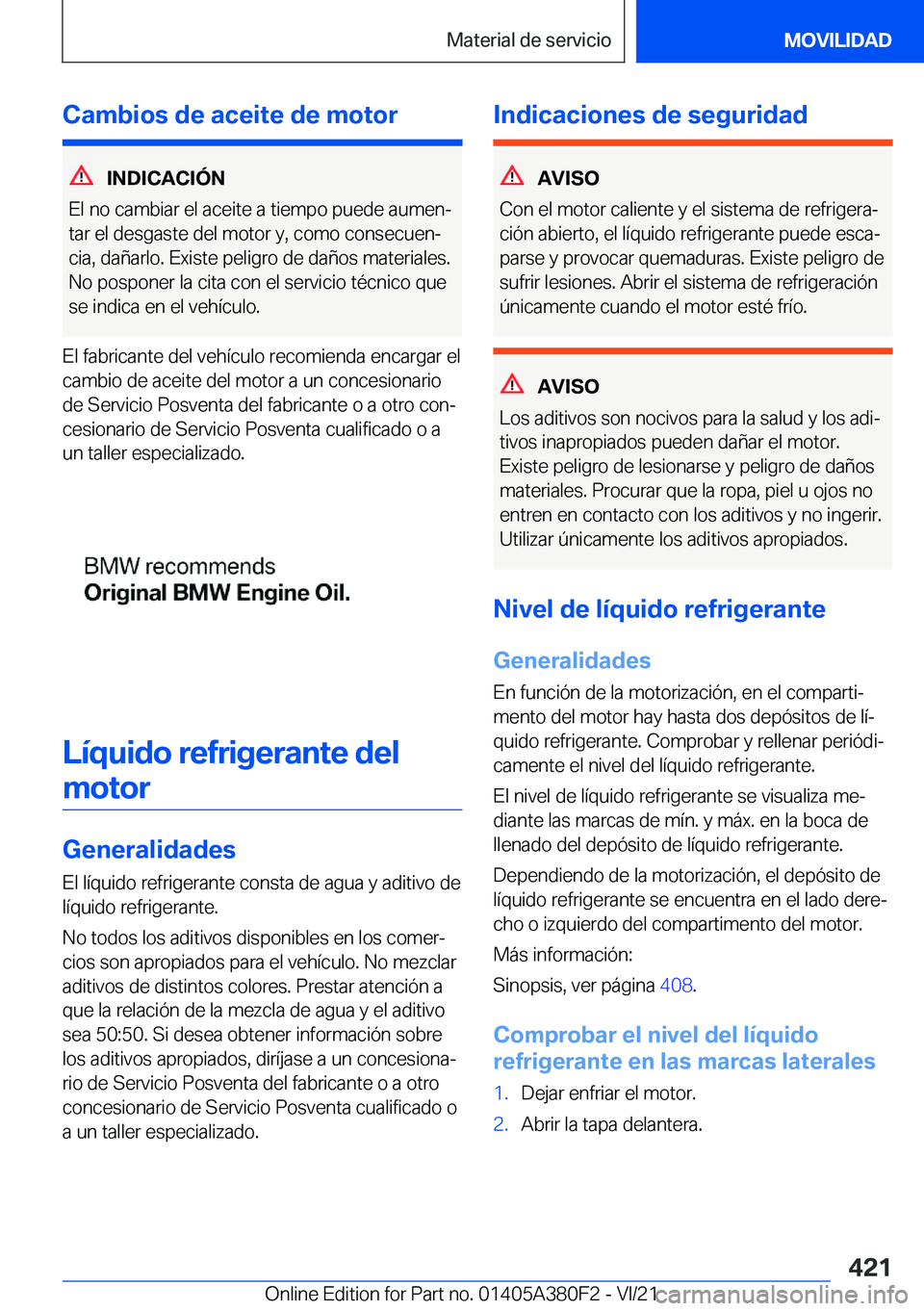 BMW 5 SERIES 2022  Manuales de Empleo (in Spanish) �C�a�m�b�i�o�s��d�e��a�c�e�i�t�e��d�e��m�o�t�o�r
�I�N�D�I�C�A�C�I�