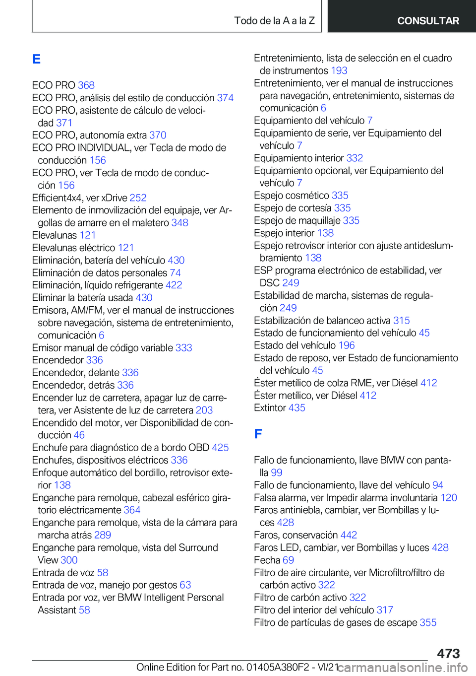 BMW 5 SERIES 2022  Manuales de Empleo (in Spanish) �E
�E�C�O��P�R�O� �3�6�8�
�E�C�O��P�R�O�,��a�n�