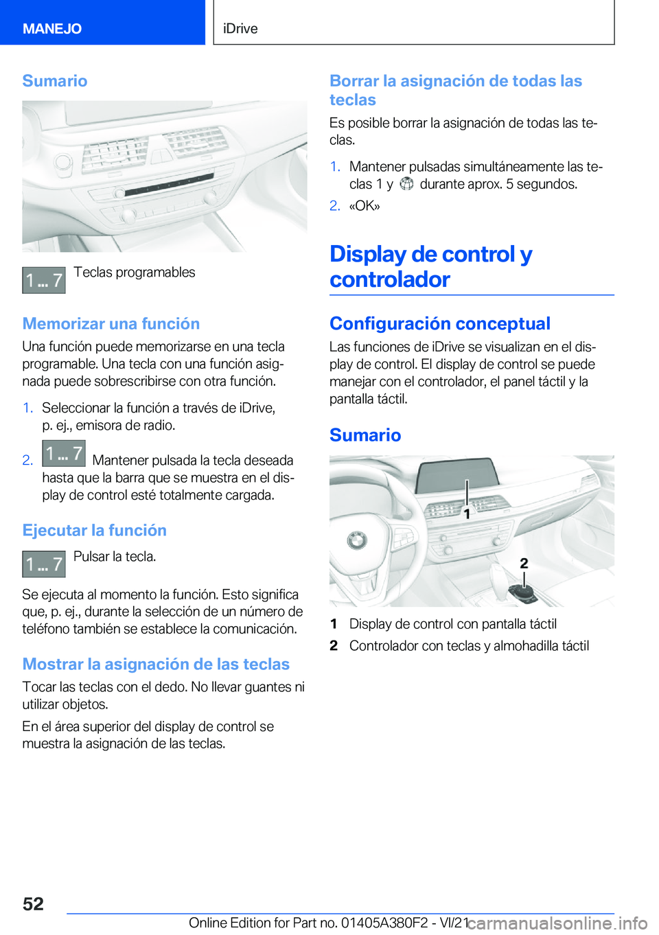 BMW 5 SERIES 2022  Manuales de Empleo (in Spanish) �S�u�m�a�r�i�o
�T�e�c�l�a�s��p�r�o�g�r�a�m�a�b�l�e�s
�M�e�m�o�r�i�z�a�r��u�n�a��f�u�n�c�i�