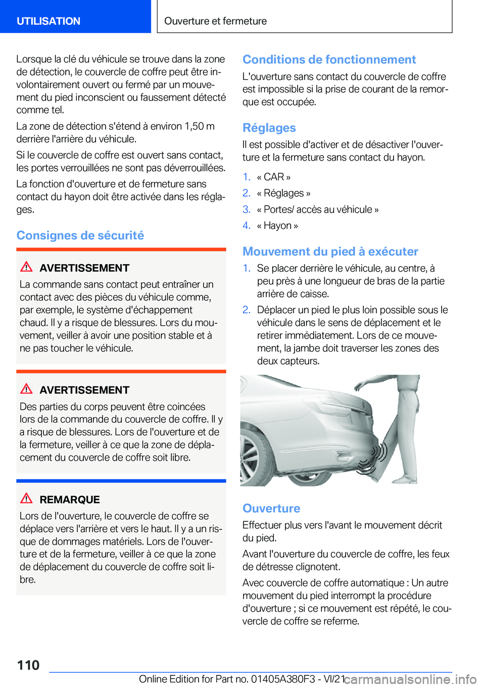 BMW 5 SERIES 2022  Notices Demploi (in French) �L�o�r�s�q�u�e��l�a��c�l�é��d�u��v�é�h�i�c�u�l�e��s�e��t�r�o�u�v�e��d�a�n�s��l�a��z�o�n�e
�d�e��d�é�t�e�c�t�i�o�n�,��l�e��c�o�u�v�e�r�c�l�e��d�e��c�o�f�f�r�e��p�e�u�t��ê�t�r�e��i�