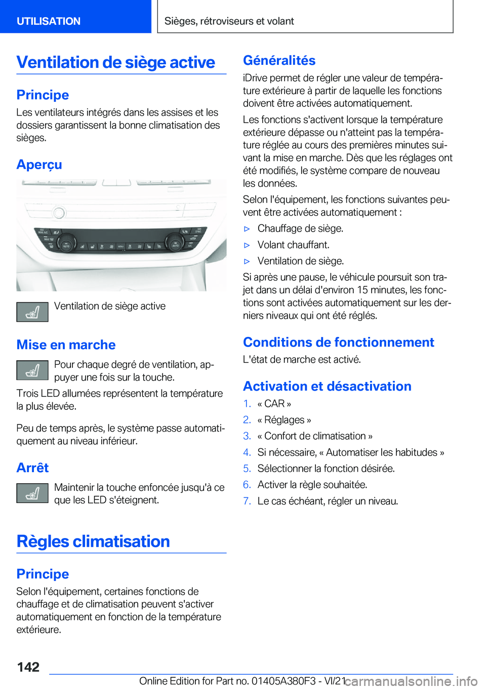BMW 5 SERIES 2022  Notices Demploi (in French) �V�e�n�t�i�l�a�t�i�o�n��d�e��s�i�è�g�e��a�c�t�i�v�e
�P�r�i�n�c�i�p�e�L�e�s��v�e�n�t�i�l�a�t�e�u�r�s��i�n�t�é�g�r�é�s��d�a�n�s��l�e�s��a�s�s�i�s�e�s��e�t��l�e�s�d�o�s�s�i�e�r�s��g�a�r�a�n
