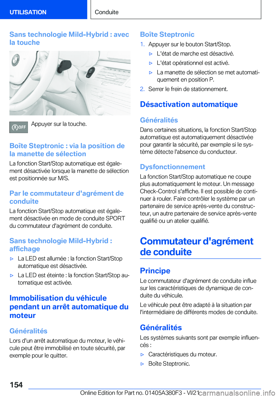 BMW 5 SERIES 2022  Notices Demploi (in French) �S�a�n�s��t�e�c�h�n�o�l�o�g�i�e��M�i�l�d�-�H�y�b�r�i�d��:��a�v�e�c
�l�a��t�o�u�c�h�e
�A�p�p�u�y�e�r��s�u�r��l�a��t�o�u�c�h�e�.
�B�o�