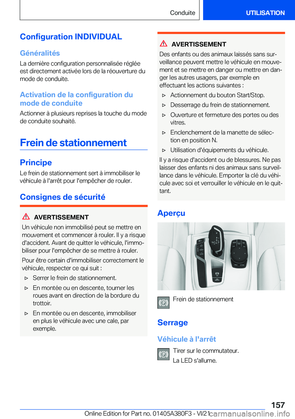 BMW 5 SERIES 2022  Notices Demploi (in French) �C�o�n�f�i�g�u�r�a�t�i�o�n��I�N�D�I�V�I�D�U�A�L�G�é�n�é�r�a�l�i�t�é�s
�L�a��d�e�r�n�i�è�r�e��c�o�n�f�i�g�u�r�a�t�i�o�n��p�e�r�s�o�n�n�a�l�i�s�é�e��r�é�g�l�é�e
�e�s�t��d�i�r�e�c�t�e�m�e�n�