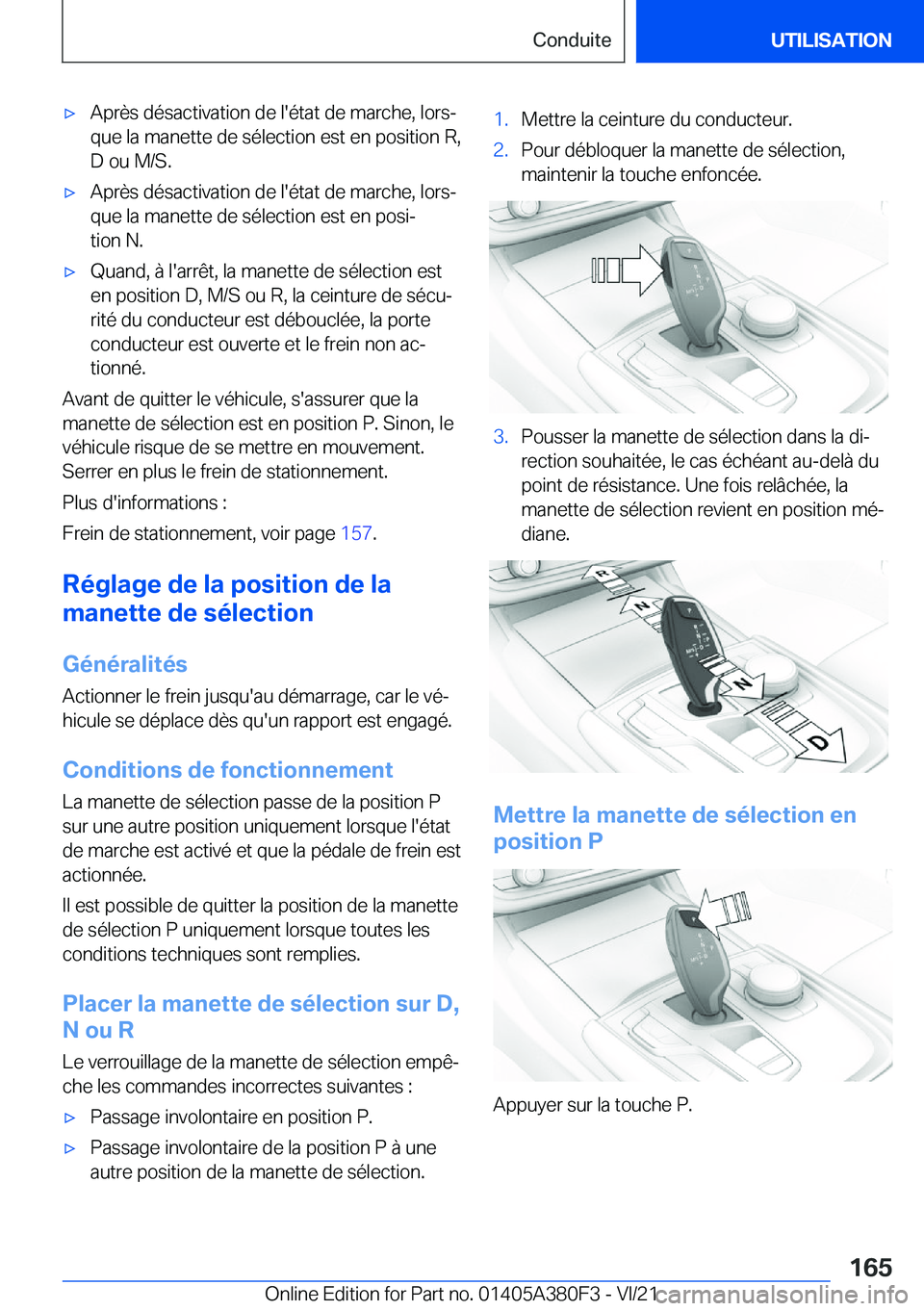 BMW 5 SERIES 2022  Notices Demploi (in French) 'x�A�p�r�è�s��d�é�s�a�c�t�i�v�a�t�i�o�n��d�e��l�'�é�t�a�t��d�e��m�a�r�c�h�e�,��l�o�r�sj�q�u�e��l�a��m�a�n�e�t�t�e��d�e��s�é�l�e�c�t�i�o�n��e�s�t��e�n��p�o�s�i�t�i�o�n��R�,
�