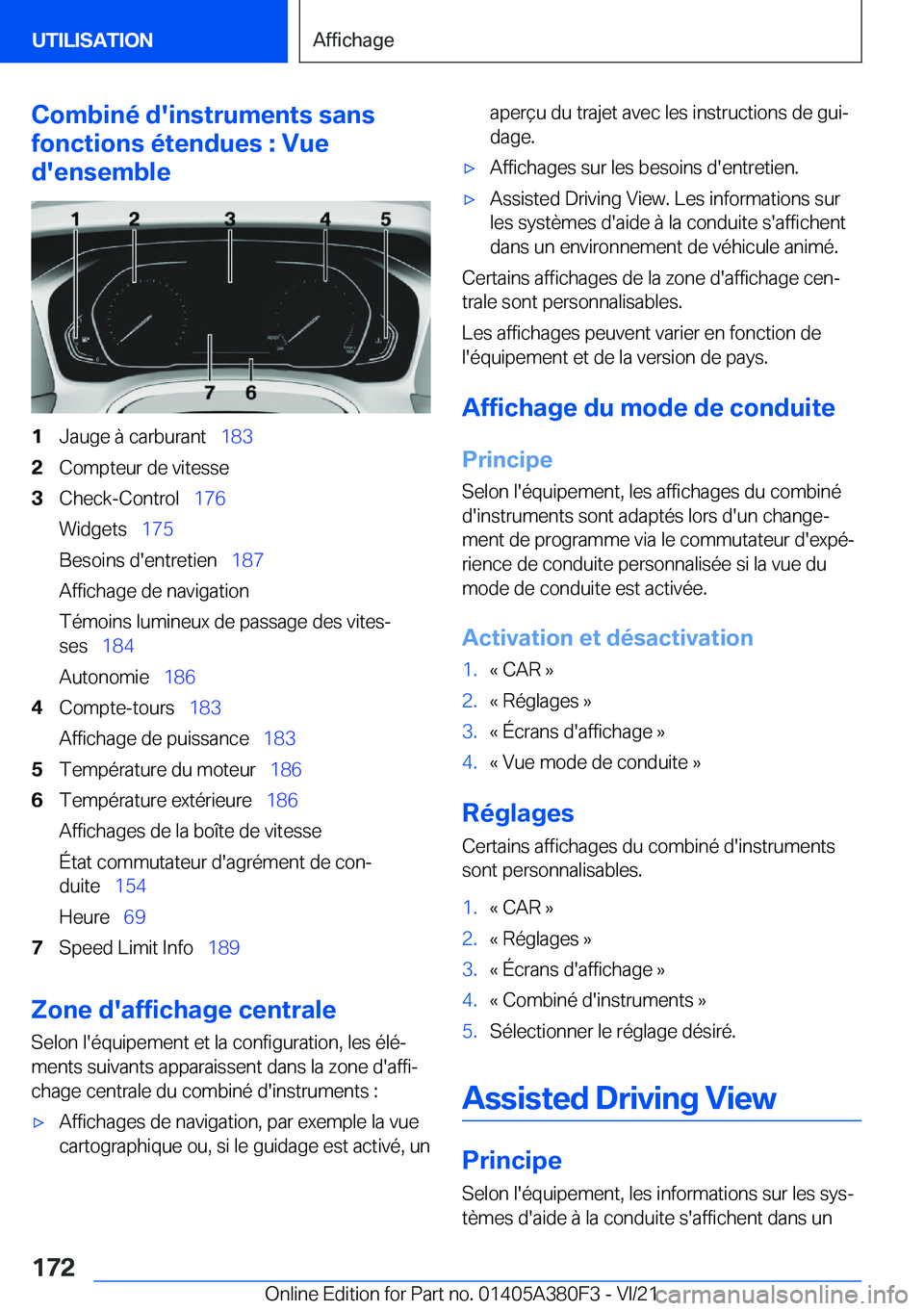 BMW 5 SERIES 2022  Notices Demploi (in French) �C�o�m�b�i�n�é��d�'�i�n�s�t�r�u�m�e�n�t�s��s�a�n�s
�f�o�n�c�t�i�o�n�s��é�t�e�n�d�u�e�s��:��V�u�e
�d�'�e�n�s�e�m�b�l�e�1�J�a�u�g�e��