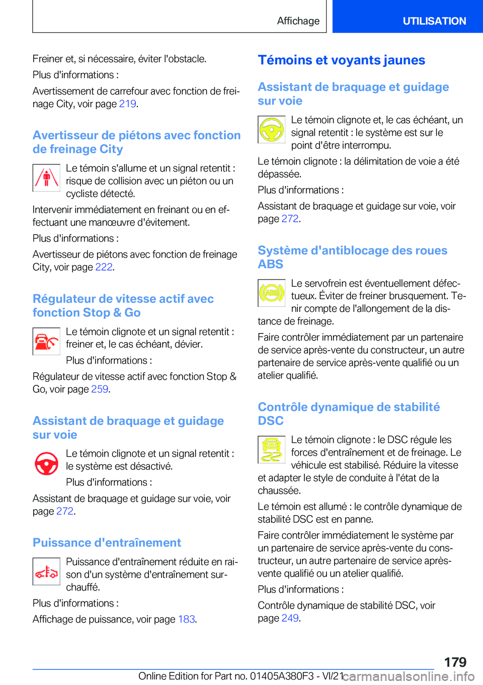 BMW 5 SERIES 2022  Notices Demploi (in French) �F�r�e�i�n�e�r��e�t�,��s�i��n�é�c�e�s�s�a�i�r�e�,��é�v�i�t�e�r��l�'�o�b�s�t�a�c�l�e�.�P�l�u�s��d�'�i�n�f�o�r�m�a�t�i�o�n�s��:
�A�v�e�r�t�i�s�s�e�m�e�n�t��d�e��c�a�r�r�e�f�o�u�r��a�