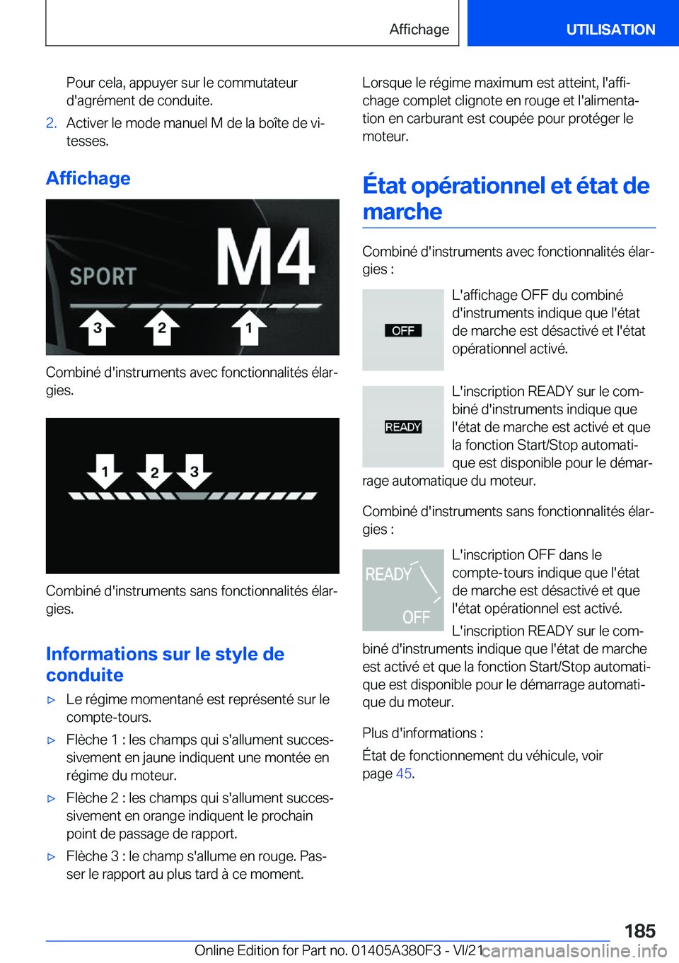 BMW 5 SERIES 2022  Notices Demploi (in French) �P�o�u�r��c�e�l�a�,��a�p�p�u�y�e�r��s�u�r��l�e��c�o�m�m�u�t�a�t�e�u�r
�d�'�a�g�r�é�m�e�n�t��d�e��c�o�n�d�u�i�t�e�.�2�.�A�c�t�i�v�e�r��l�e��m�o�d�e��m�a�n�u�e�l��M��d�e��l�a��b�o�