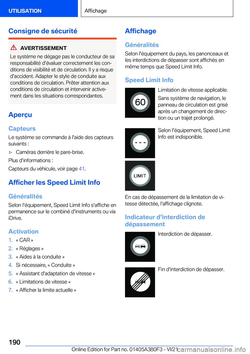 BMW 5 SERIES 2022  Notices Demploi (in French) �C�o�n�s�i�g�n�e��d�e��s�é�c�u�r�i�t�é
�A�V�E�R�T�I�S�S�E�M�E�N�T
�L�e��s�y�s�t�è�m�e��n�e��d�é�g�a�g�e��p�a�s��l�e��c�o�n�d�u�c�t�e�u�r��d�e��s�a �r�e�s�p�o�n�s�a�b�i�l�i�t�é��d�'