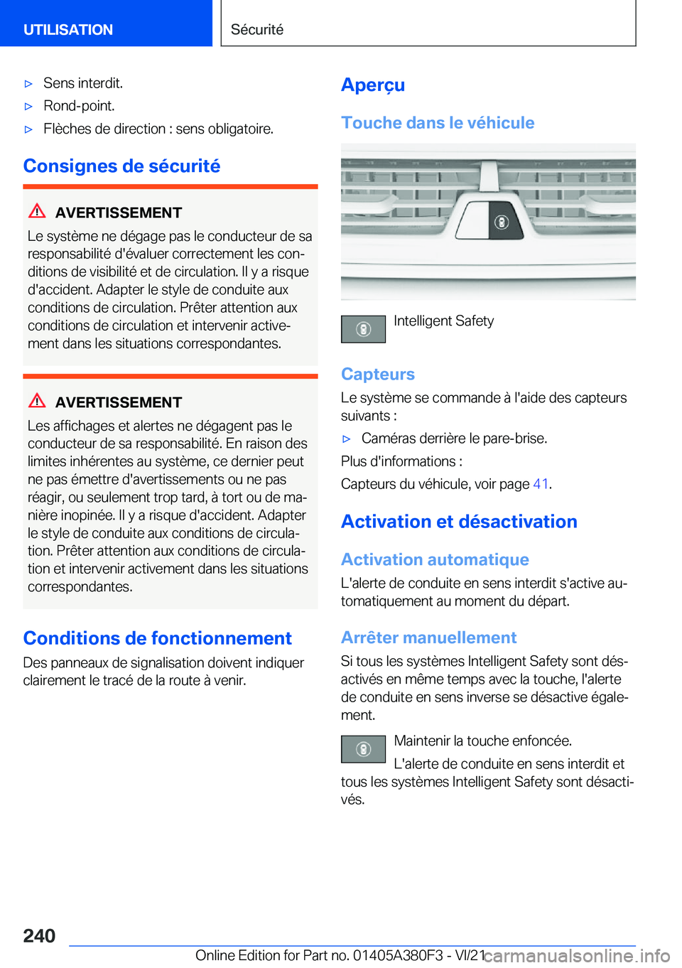 BMW 5 SERIES 2022  Notices Demploi (in French) 'x�S�e�n�s��i�n�t�e�r�d�i�t�.'x�R�o�n�d�-�p�o�i�n�t�.'x�F�l�è�c�h�e�s��d�e��d�i�r�e�c�t�i�o�n��:��s�e�n�s��o�b�l�i�g�a�t�o�i�r�e�.
�C�o�n�s�i�g�n�e�s��d�e��s�é�c�u�r�i�t�é
�A�V�