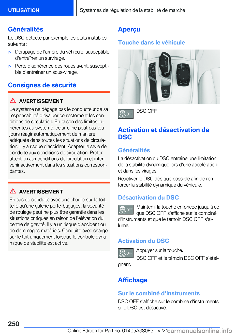 BMW 5 SERIES 2022  Notices Demploi (in French) �G�é�n�é�r�a�l�i�t�é�s�L�e��D�S�C��d�é�t�e�c�t�e��p�a�r��e�x�e�m�p�l�e��l�e�s��é�t�a�t�s��i�n�s�t�a�b�l�e�s
�s�u�i�v�a�n�t�s��:'x�D�é�r�a�p�a�g�e��d�e��l�'�a�r�r�i�è�r�e��d�u