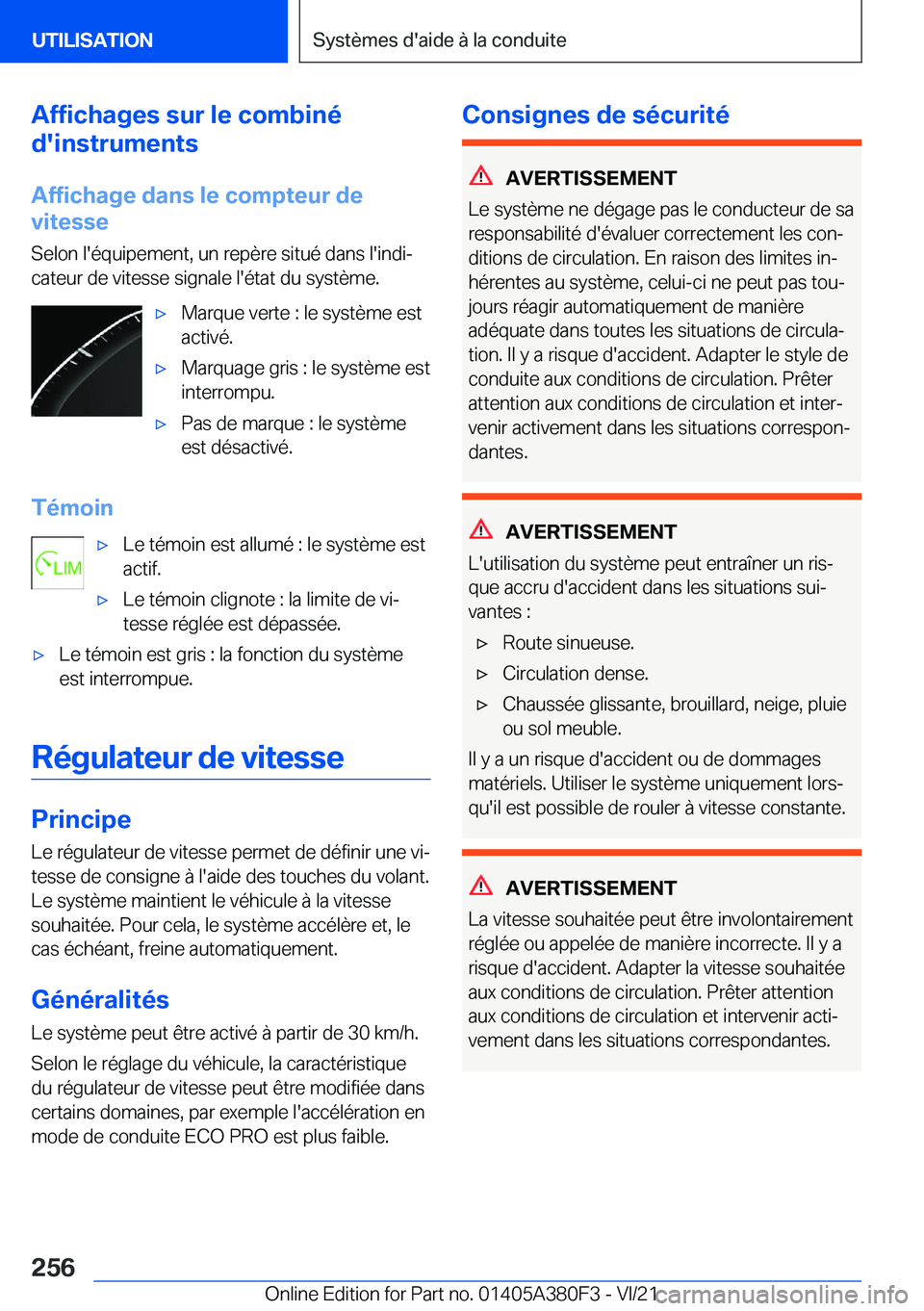 BMW 5 SERIES 2022  Notices Demploi (in French) �A�f�f�i�c�h�a�g�e�s��s�u�r��l�e��c�o�m�b�i�n�é
�d�'�i�n�s�t�r�u�m�e�n�t�s
�A�f�f�i�c�h�a�g�e��d�a�n�s��l�e��c�o�m�p�t�e�u�r��d�e
�v�i�t�e�s�s�e
�S�e�l�o�n��l�'�é�q�u�i�p�e�m�e�n�t�,