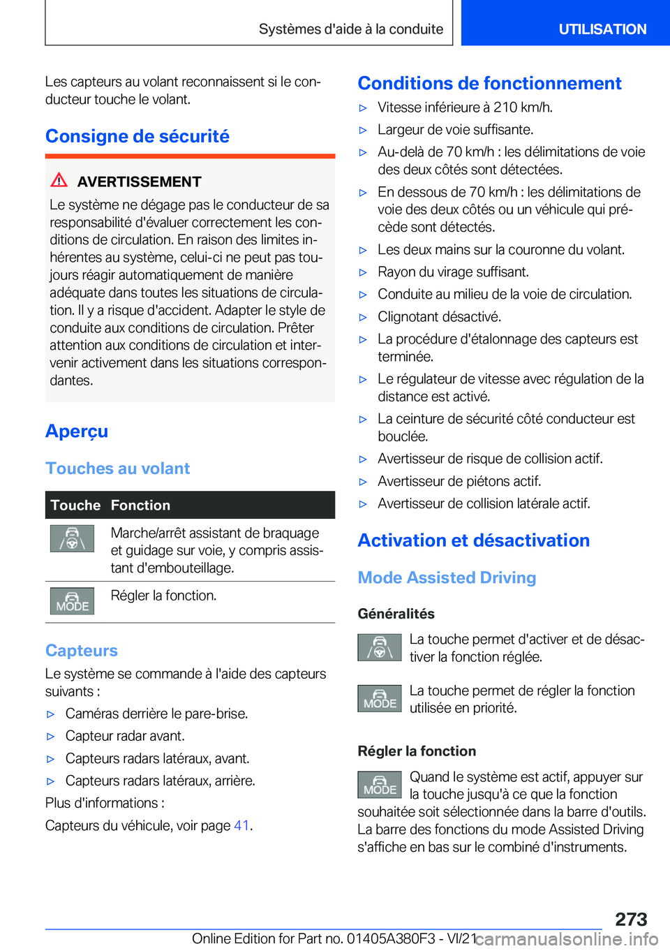 BMW 5 SERIES 2022  Notices Demploi (in French) �L�e�s��c�a�p�t�e�u�r�s��a�u��v�o�l�a�n�t��r�e�c�o�n�n�a�i�s�s�e�n�t��s�i��l�e��c�o�nj�d�u�c�t�e�u�r��t�o�u�c�h�e��l�e��v�o�l�a�n�t�.
�C�o�n�s�i�g�n�e��d�e��s�é�c�u�r�i�t�é
�A�V�E�R�T�I