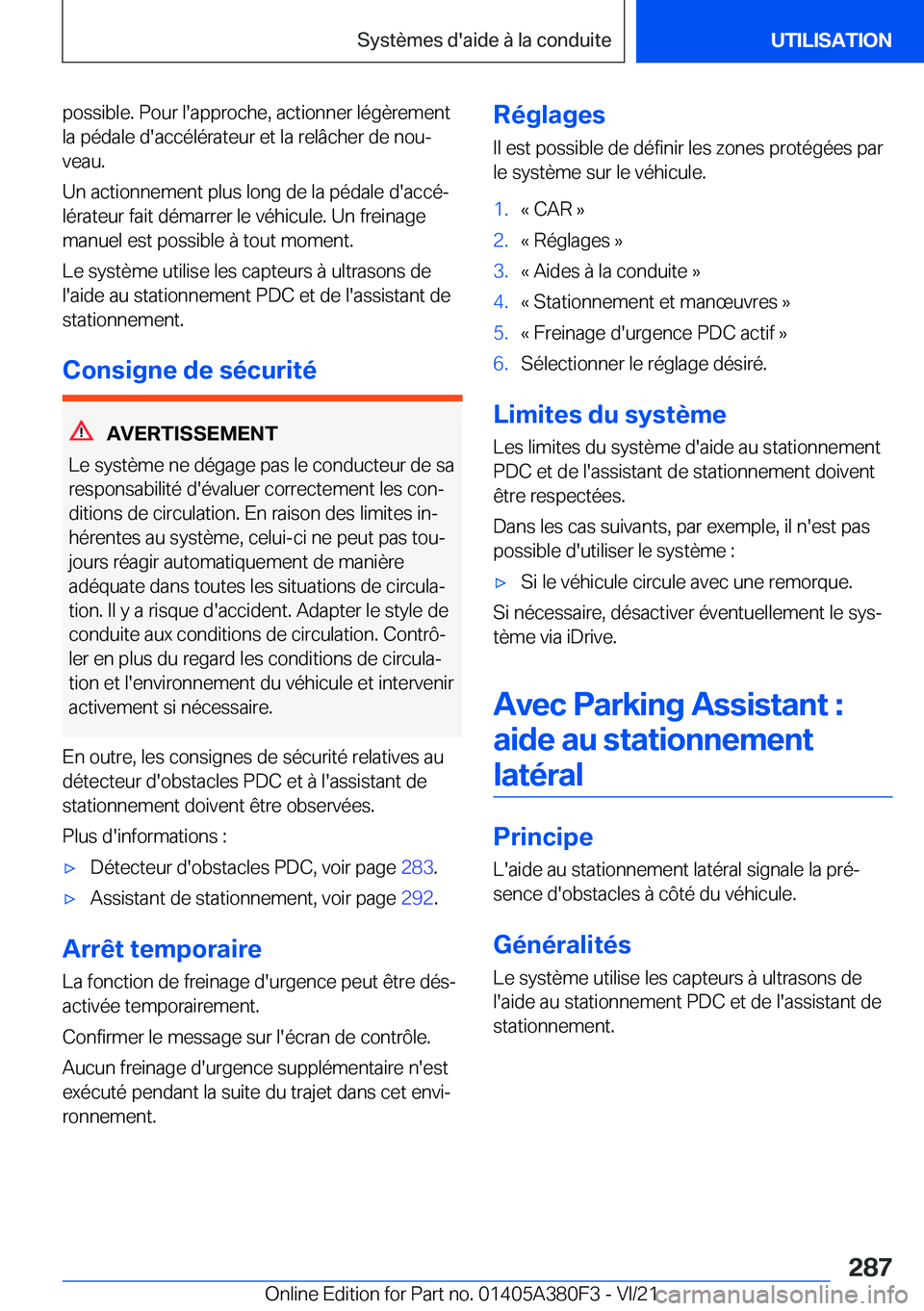BMW 5 SERIES 2022  Notices Demploi (in French) �p�o�s�s�i�b�l�e�.��P�o�u�r��l�'�a�p�p�r�o�c�h�e�,��a�c�t�i�o�n�n�e�r��l�é�g�è�r�e�m�e�n�t�l�a��p�é�d�a�l�e��d�'�a�c�c�é�l�é�r�a�t�e�u�r��e�t��l�a��r�e�l�