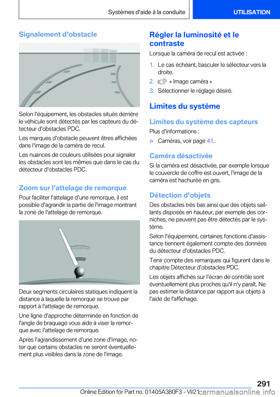 BMW 5 SERIES 2022  Notices Demploi (in French) �S�i�g�n�a�l�e�m�e�n�t��d�'�o�b�s�t�a�c�l�e
�S�e�l�o�n��l�'�é�q�u�i�p�e�m�e�n�t�,��l�e�s��o�b�s�t�a�c�l�e�s��s�i�t�u�é�s��d�e�r�r�i�è�r�e
�l�e��v�é�h�i�c�u�l�e��s�o�n�t��d�é�t�e�