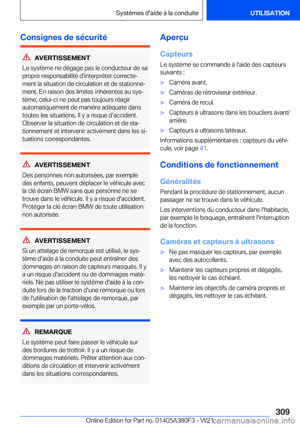 BMW 5 SERIES 2022  Notices Demploi (in French) �C�o�n�s�i�g�n�e�s��d�e��s�é�c�u�r�i�t�é
�A�V�E�R�T�I�S�S�E�M�E�N�T
�L�e��s�y�s�t�è�m�e��n�e��d�é�g�a�g�e��p�a�s��l�e��c�o�n�d�u�c�t�e�u�r��d�e��s�a
�p�r�o�p�r�e��r�e�s�p�o�n�s�a�b�i�l�