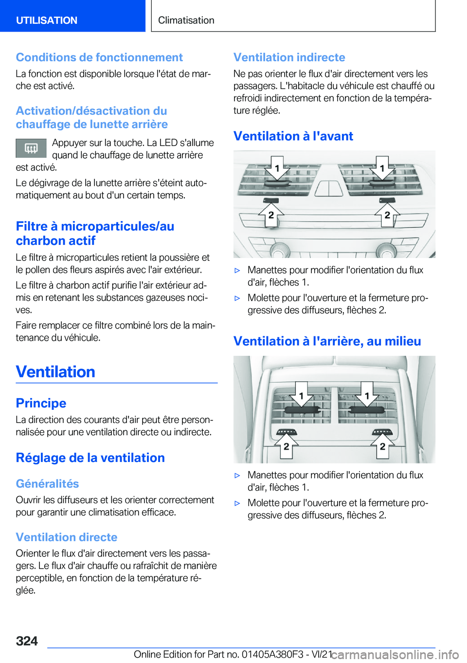 BMW 5 SERIES 2022  Notices Demploi (in French) �C�o�n�d�i�t�i�o�n�s��d�e��f�o�n�c�t�i�o�n�n�e�m�e�n�t�L�a��f�o�n�c�t�i�o�n��e�s�t��d�i�s�p�o�n�i�b�l�e��l�o�r�s�q�u�e��l�'�é�t�a�t��d�e��m�a�rj�c�h�e��e�s�t��a�c�t�i�v�é�.
�A�c�t�i�