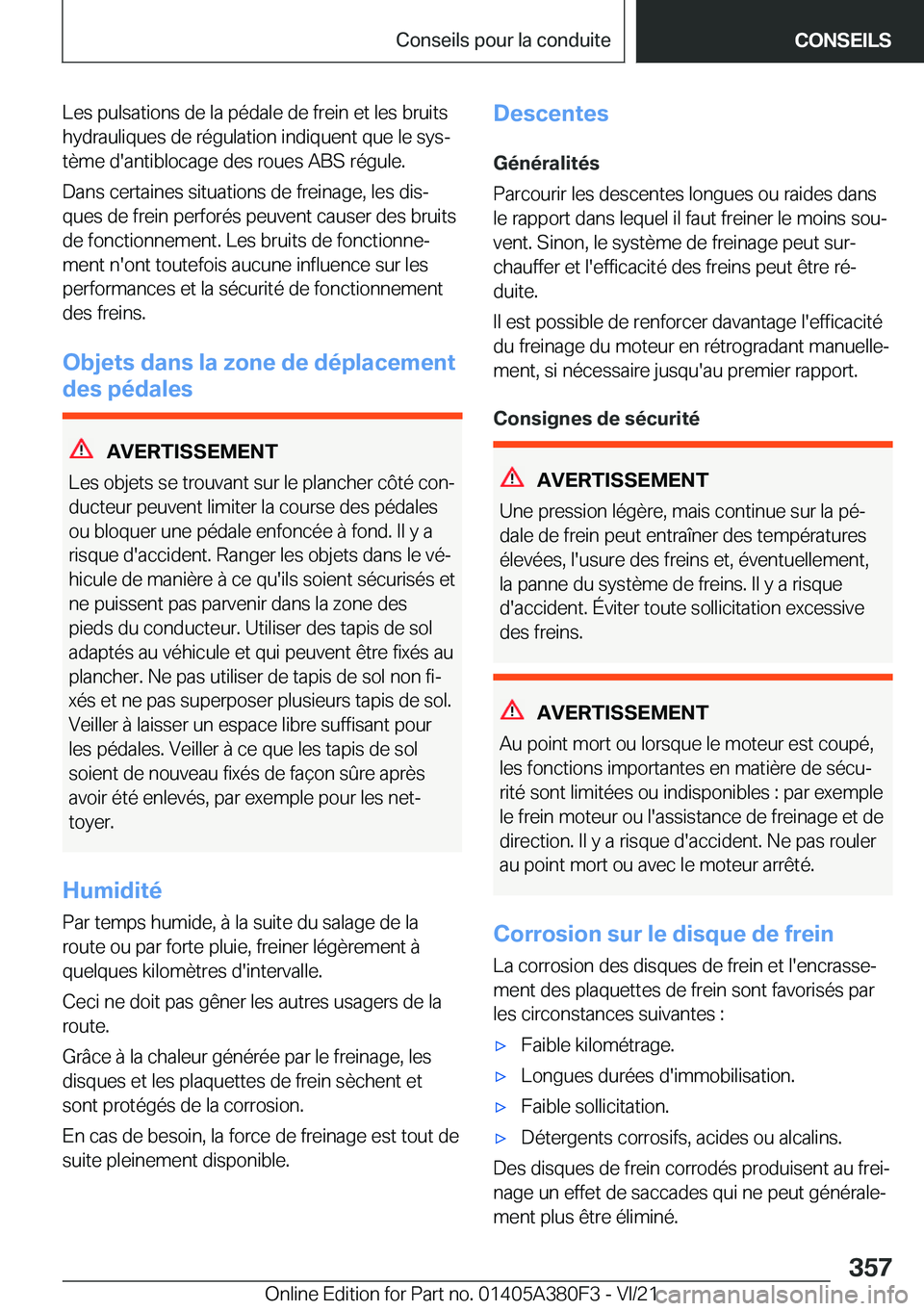 BMW 5 SERIES 2022  Notices Demploi (in French) �L�e�s��p�u�l�s�a�t�i�o�n�s��d�e��l�a��p�é�d�a�l�e��d�e��f�r�e�i�n��e�t��l�e�s��b�r�u�i�t�s
�h�y�d�r�a�u�l�i�q�u�e�s��d�e��r�é�g�u�l�a�t�i�o�n��i�n�d�i�q�u�e�n�t��q�u�e��l�e��s�y�sj
