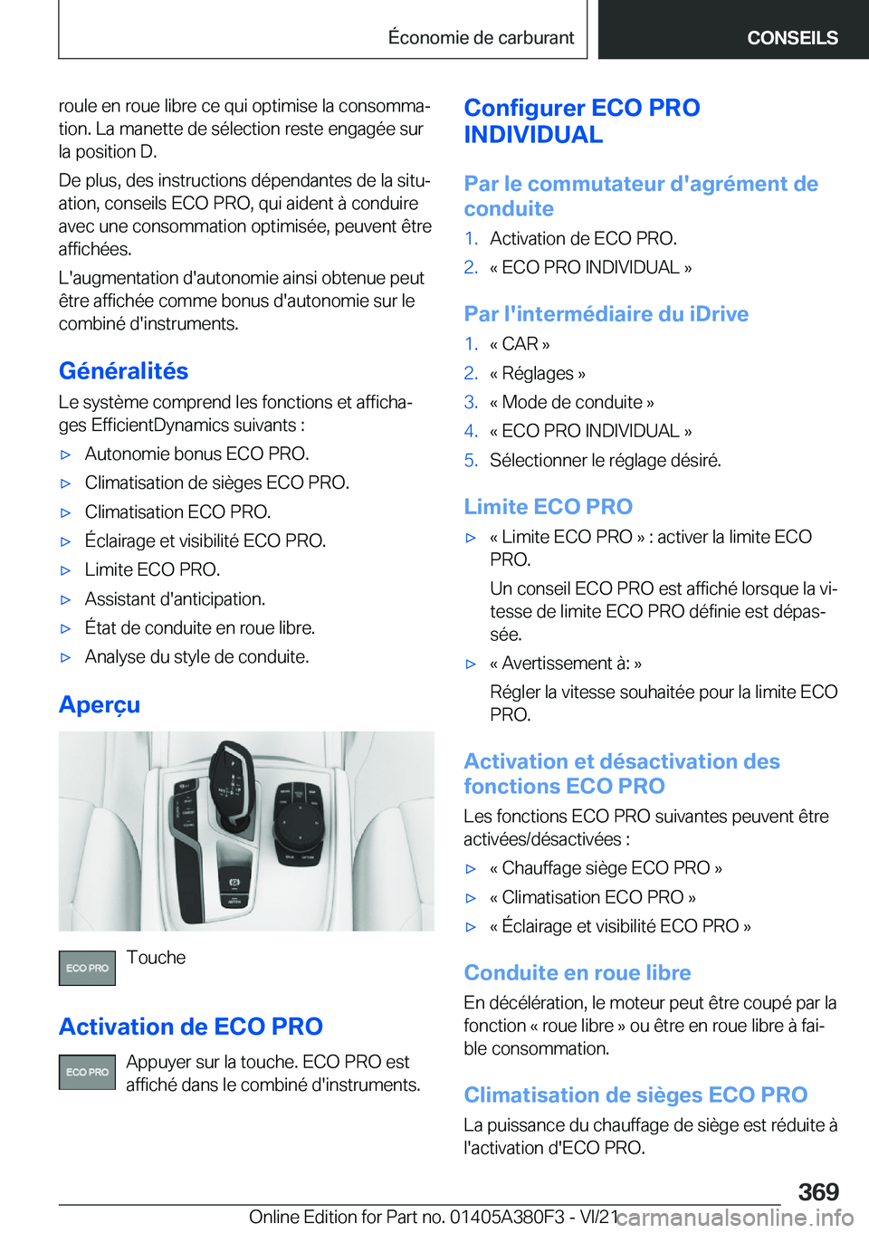 BMW 5 SERIES 2022  Notices Demploi (in French) �r�o�u�l�e��e�n��r�o�u�e��l�i�b�r�e��c�e��q�u�i��o�p�t�i�m�i�s�e��l�a��c�o�n�s�o�m�m�aj�t�i�o�n�.��L�a��m�a�n�e�t�t�e��d�e��s�é�l�e�c�t�i�o�n��r�e�s�t�e��e�n�g�a�g�é�e��s�u�r
�l�a��