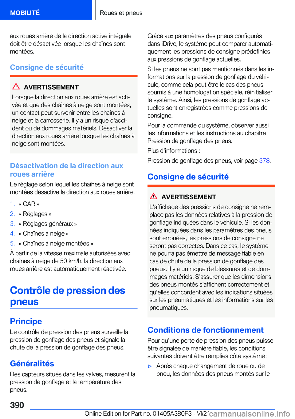 BMW 5 SERIES 2022  Notices Demploi (in French) �a�u�x��r�o�u�e�s��a�r�r�i�è�r�e��d�e��l�a��d�i�r�e�c�t�i�o�n��a�c�t�i�v�e��i�n�t�é�g�r�a�l�e
�d�o�i�t��ê�t�r�e��d�é�s�a�c�t�i�v�é�e��l�o�r�s�q�u�e��l�e�s��c�h�a�