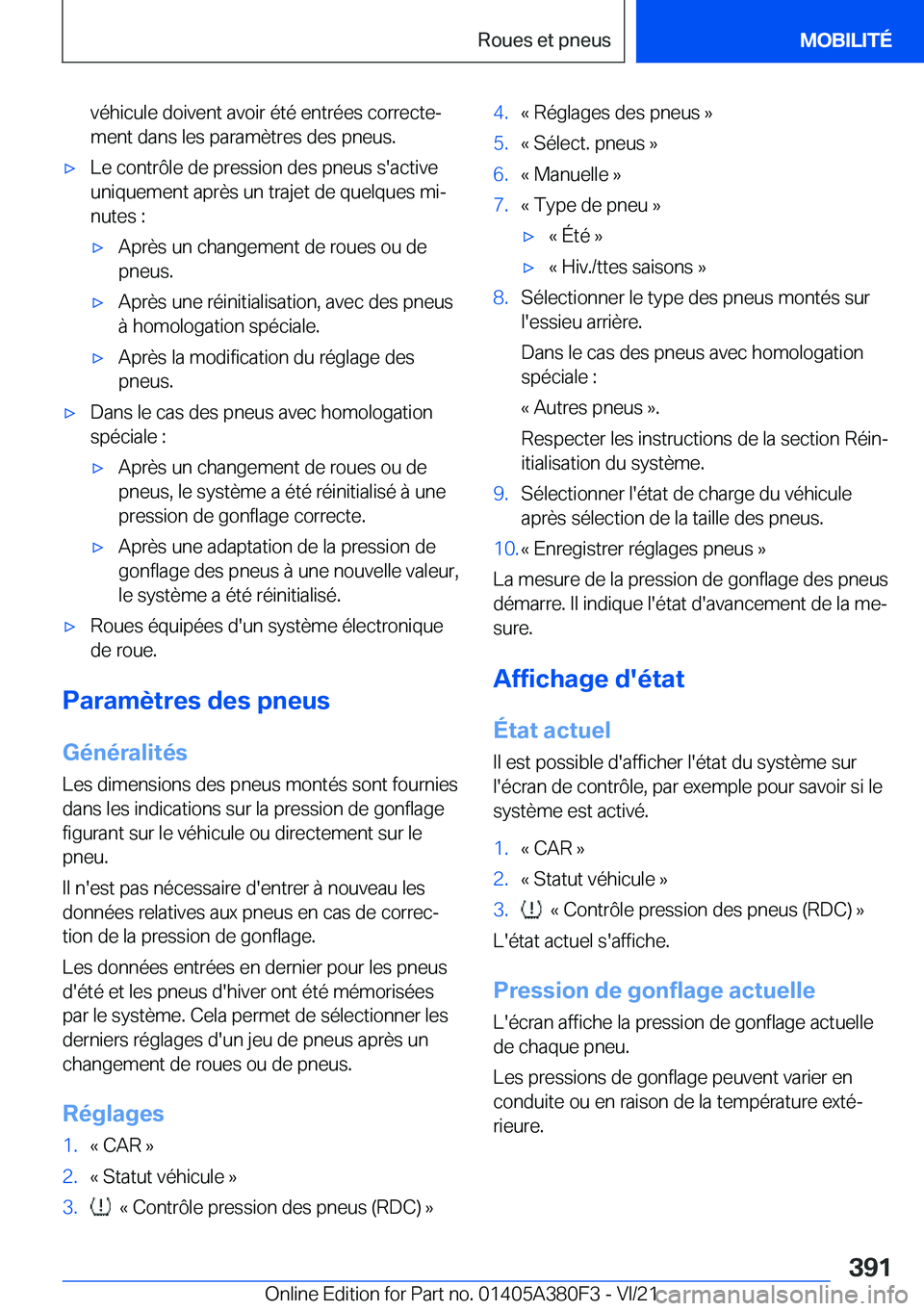 BMW 5 SERIES 2022  Notices Demploi (in French) �v�é�h�i�c�u�l�e��d�o�i�v�e�n�t��a�v�o�i�r��é�t�é��e�n�t�r�é�e�s��c�o�r�r�e�c�t�ej
�m�e�n�t��d�a�n�s��l�e�s��p�a�r�a�m�è�t�r�e�s��d�e�s��p�n�e�u�s�.'x�L�e��c�o�n�t�r�