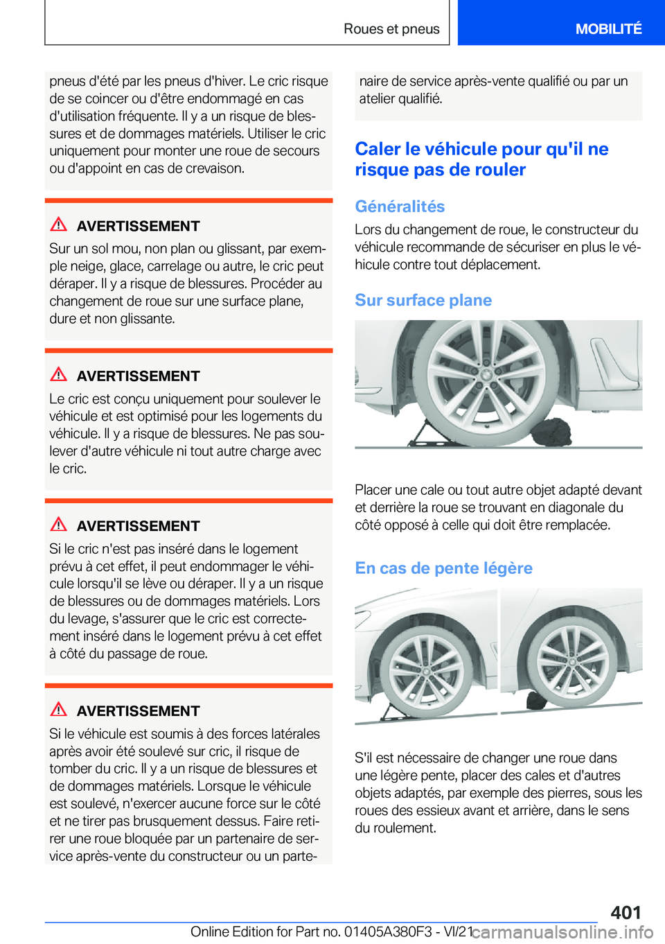 BMW 5 SERIES 2022  Notices Demploi (in French) �p�n�e�u�s��d�'�é�t�é��p�a�r��l�e�s��p�n�e�u�s��d�'�h�i�v�e�r�.��L�e��c�r�i�c��r�i�s�q�u�e�d�e��s�e��c�o�i�n�c�e�r��o�u��d�'�ê�t�r�e��e�n�d�o�m�m�a�g�é��e�n��c�a�s
�d�&#