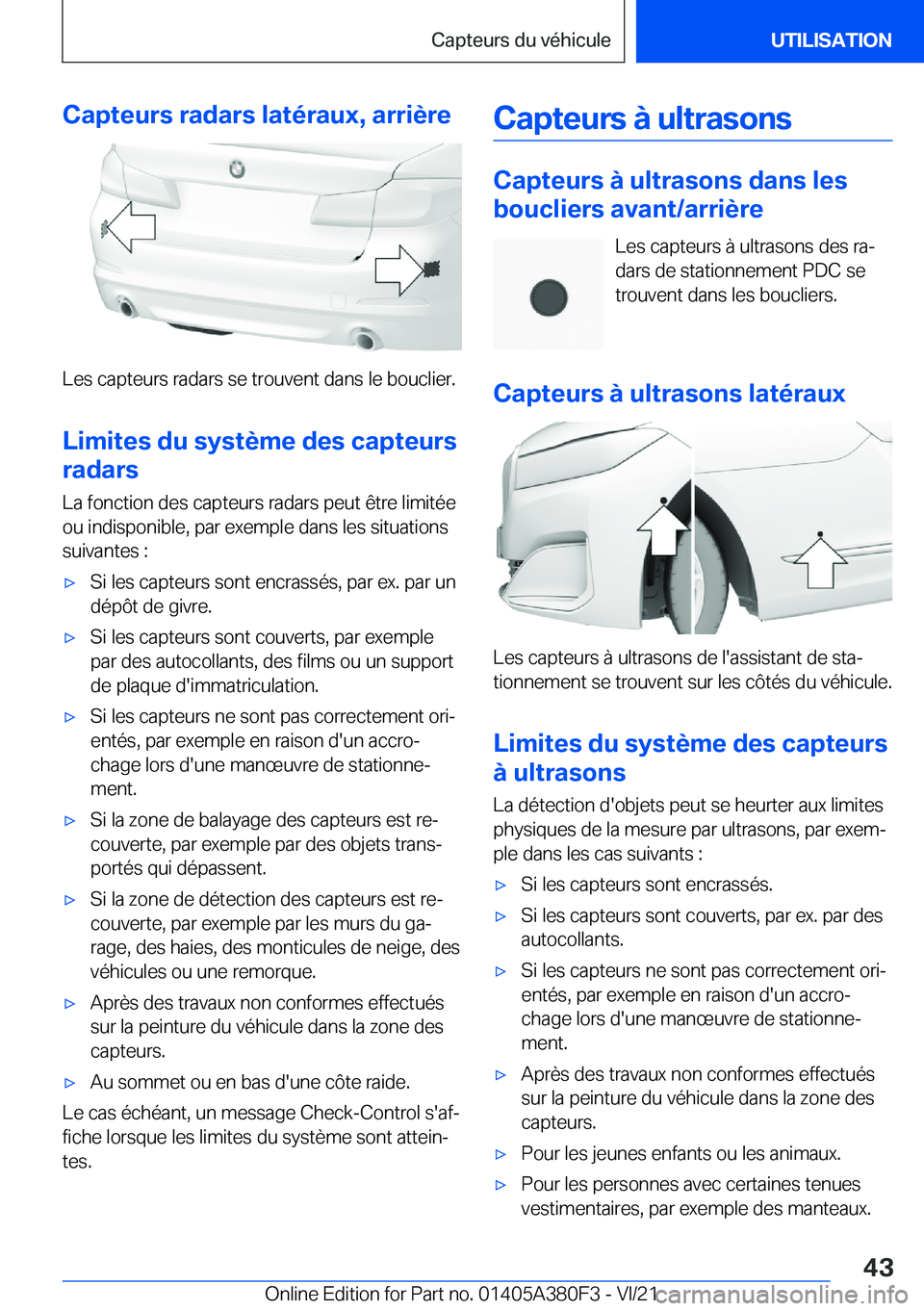 BMW 5 SERIES 2022  Notices Demploi (in French) �C�a�p�t�e�u�r�s��r�a�d�a�r�s��l�a�t�é�r�a�u�x�,��a�r�r�i�è�r�e
�L�e�s��c�a�p�t�e�u�r�s��r�a�d�a�r�s��s�e��t�r�o�u�v�e�n�t��d�a�n�s��l�e��b�o�u�c�l�i�e�r�.�L�i�m�i�t�e�s��d�u��s�y�s�t�è