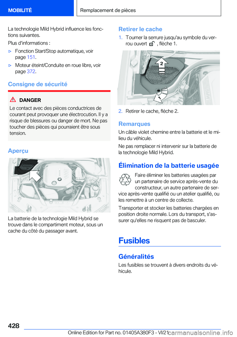 BMW 5 SERIES 2022  Notices Demploi (in French) �L�a��t�e�c�h�n�o�l�o�g�i�e��M�i�l�d��H�y�b�r�i�d��i�n�f�l�u�e�n�c�e��l�e�s��f�o�n�cj
�t�i�o�n�s��s�u�i�v�a�n�t�e�s�.
�P�l�u�s��d�'�i�n�f�o�r�m�a�t�i�o�n�s��:'x�F�o�n�c�t�i�o�n��S�t