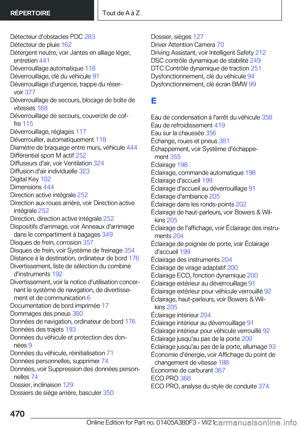 BMW 5 SERIES 2022  Notices Demploi (in French) �D�é�t�e�c�t�e�u�r��d�'�o�b�s�t�a�c�l�e�s��P�D�C��2�8�3�
�D�é�t�e�c�t�e�u�r��d�e��p�l�u�i�e� �1�6�2�
�D�é�t�e�r�g�e�n�t��n�e�u�t�r�e�,��v�o�i�r��J�a�n�t�e�s��e�n��a�l�l�i�a�g�e��l
