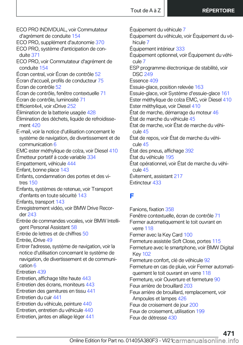 BMW 5 SERIES 2022  Notices Demploi (in French) �E�C�O��P�R�O��I�N�D�I�V�I�D�U�A�L�,��v�o�i�r��C�o�m�m�u�t�a�t�e�u�r�d�'�a�g�r�é�m�e�n�t��d�e��c�o�n�d�u�i�t�e� �1�5�4�
�E�C�O��P�R�O�,��s�u�p�p�l�é�m�e�n�t��d�'�a�u�t�o�n�o�m�i�e