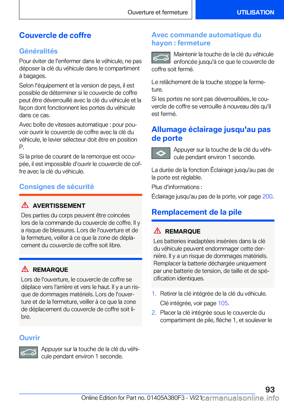BMW 5 SERIES 2022  Notices Demploi (in French) �C�o�u�v�e�r�c�l�e��d�e��c�o�f�f�r�e
�G�é�n�é�r�a�l�i�t�é�s
�P�o�u�r��é�v�i�t�e�r��d�e��l�'�e�n�f�e�r�m�e�r��d�a�n�s��l�e��v�é�h�i�c�u�l�e�,��n�e��p�a�s �d�é�p�o�s�e�r��l�a��c�l�