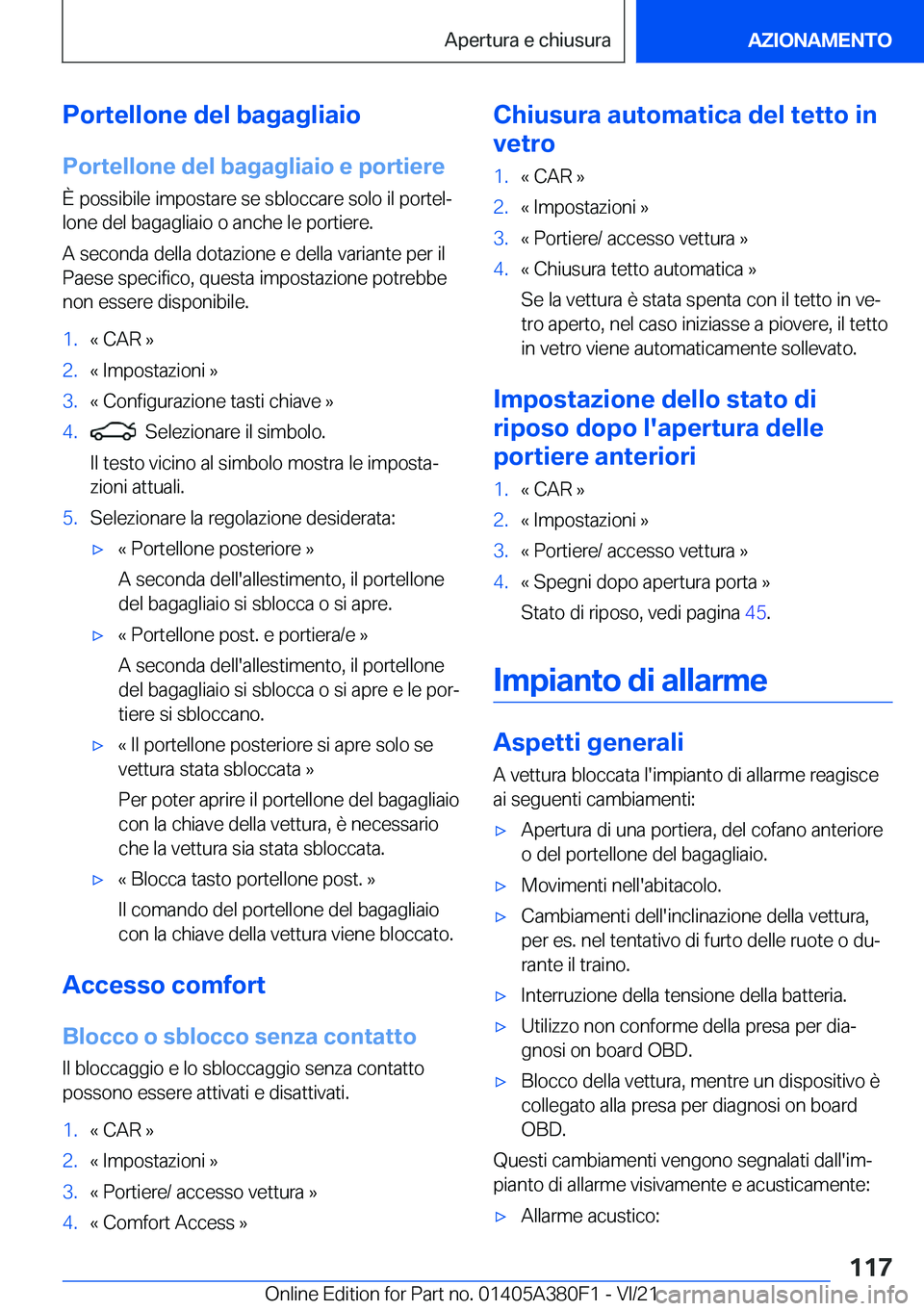 BMW 5 SERIES 2022  Libretti Di Uso E manutenzione (in Italian) �P�o�r�t�e�l�l�o�n�e��d�e�l��b�a�g�a�g�l�i�a�i�o�P�o�r�t�e�l�l�o�n�e��d�e�l��b�a�g�a�g�l�i�a�i�o��e��p�o�r�t�i�e�r�e
�