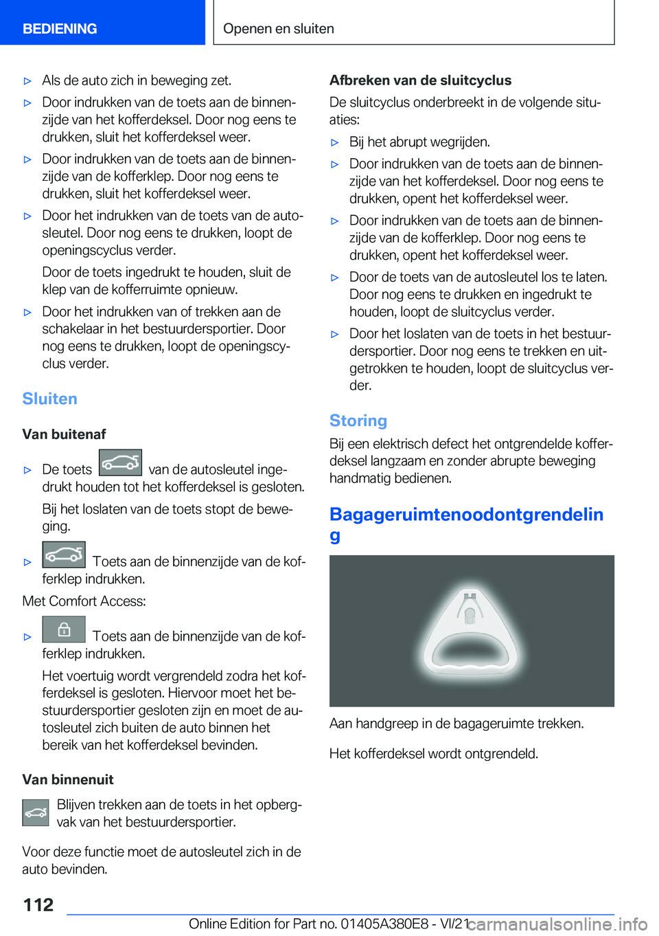 BMW 5 SERIES 2022  Instructieboekjes (in Dutch) 'x�A�l�s��d�e��a�u�t�o��z�i�c�h��i�n��b�e�w�e�g�i�n�g��z�e�t�.'x�D�o�o�r��i�n�d�r�u�k�k�e�n��v�a�n��d�e��t�o�e�t�s��a�a�n��d�e��b�i�n�n�e�nj�z�i�j�d�e��v�a�n��h�e�t��k�o�f�f�e