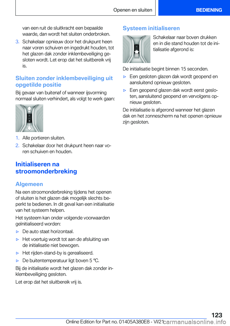 BMW 5 SERIES 2022  Instructieboekjes (in Dutch) �v�a�n��e�e�n��r�u�i�t��d�e��s�l�u�i�t�k�r�a�c�h�t��e�e�n��b�e�p�a�a�l�d�e
�w�a�a�r�d�e�,��d�a�n��w�o�r�d�t��h�e�t��s�l�u�i�t�e�n��o�n�d�e�r�b�r�o�k�e�n�.�3�.�S�c�h�a�k�e�l�a�a�r��o�p�n�i�