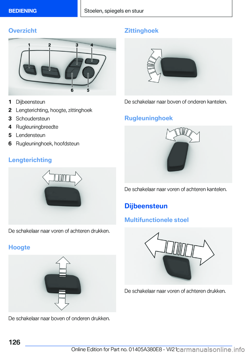 BMW 5 SERIES 2022  Instructieboekjes (in Dutch) �O�v�e�r�z�i�c�h�t�1�D�i�j�b�e�e�n�s�t�e�u�n�2�L�e�n�g�t�e�r�i�c�h�t�i�n�g�,��h�o�o�g�t�e�,��z�i�t�t�i�n�g�h�o�e�k�3�S�c�h�o�u�d�e�r�s�t�e�u�n�4�R�u�g�l�e�u�n�i�n�g�b�r�e�e�d�t�e�5�L�e�n�d�e�n�s�t�e