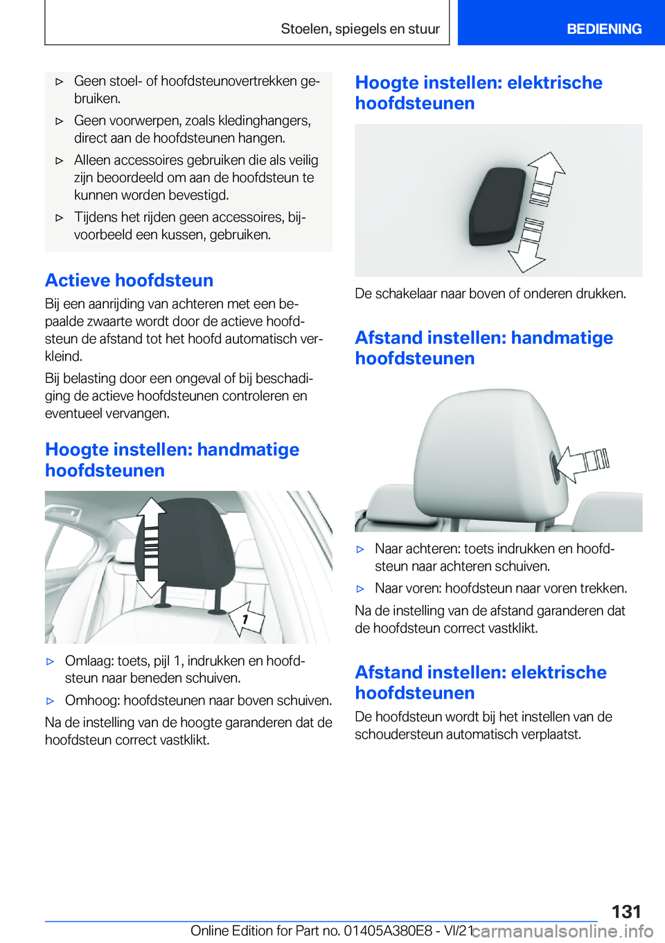 BMW 5 SERIES 2022  Instructieboekjes (in Dutch) 'x�G�e�e�n��s�t�o�e�l�-��o�f��h�o�o�f�d�s�t�e�u�n�o�v�e�r�t�r�e�k�k�e�n��g�ej�b�r�u�i�k�e�n�.'x�G�e�e�n��v�o�o�r�w�e�r�p�e�n�,��z�o�a�l�s��k�l�e�d�i�n�g�h�a�n�g�e�r�s�,
�d�i�r�e�c�t��
