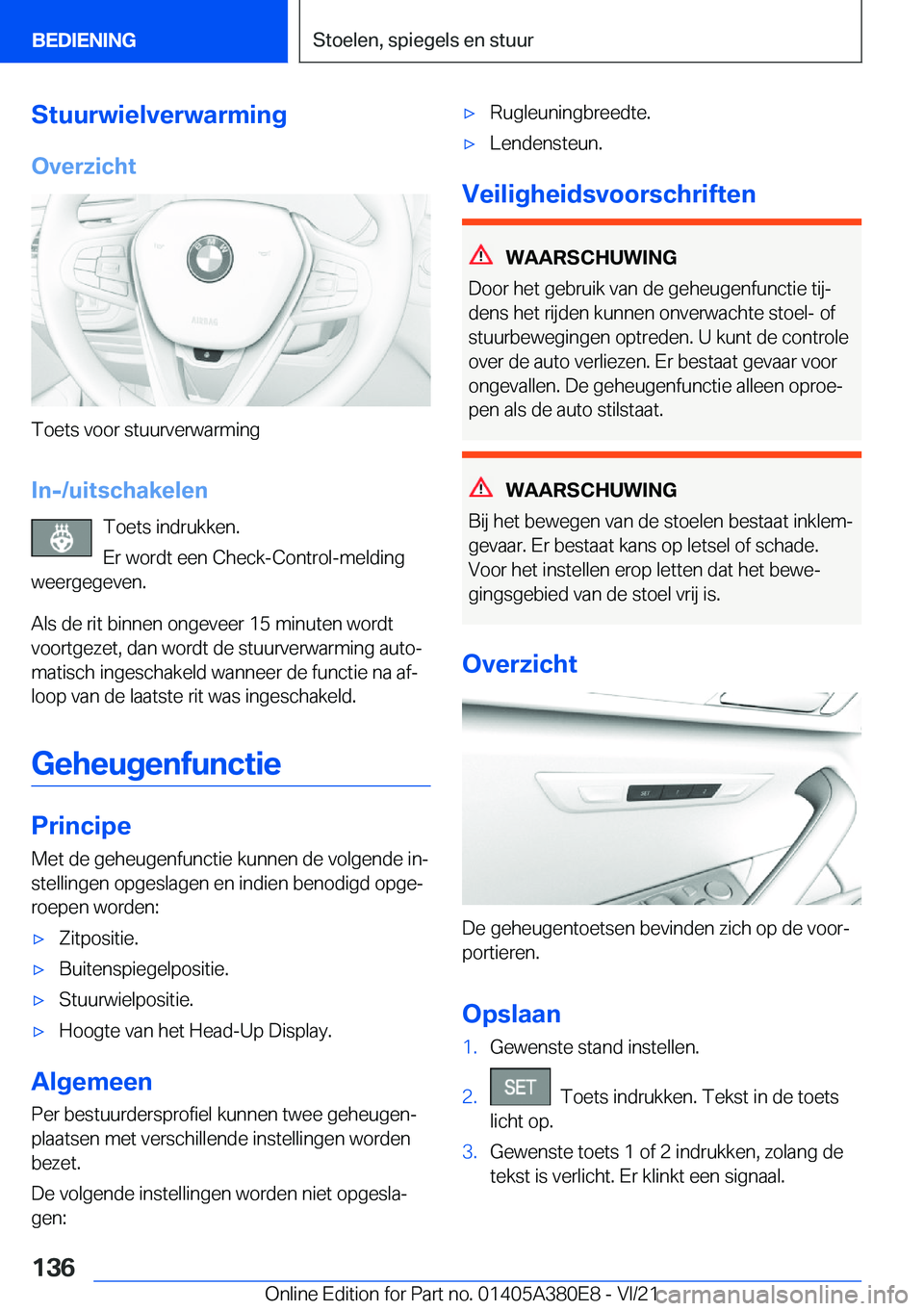 BMW 5 SERIES 2022  Instructieboekjes (in Dutch) �S�t�u�u�r�w�i�e�l�v�e�r�w�a�r�m�i�n�g�O�v�e�r�z�i�c�h�t
�T�o�e�t�s��v�o�o�r��s�t�u�u�r�v�e�r�w�a�r�m�i�n�g
�I�n�-�/�u�i�t�s�c�h�a�k�e�l�e�n �T�o�e�t�s��i�n�d�r�u�k�k�e�n�.
�E�r��w�o�r�d�t��e�e�n