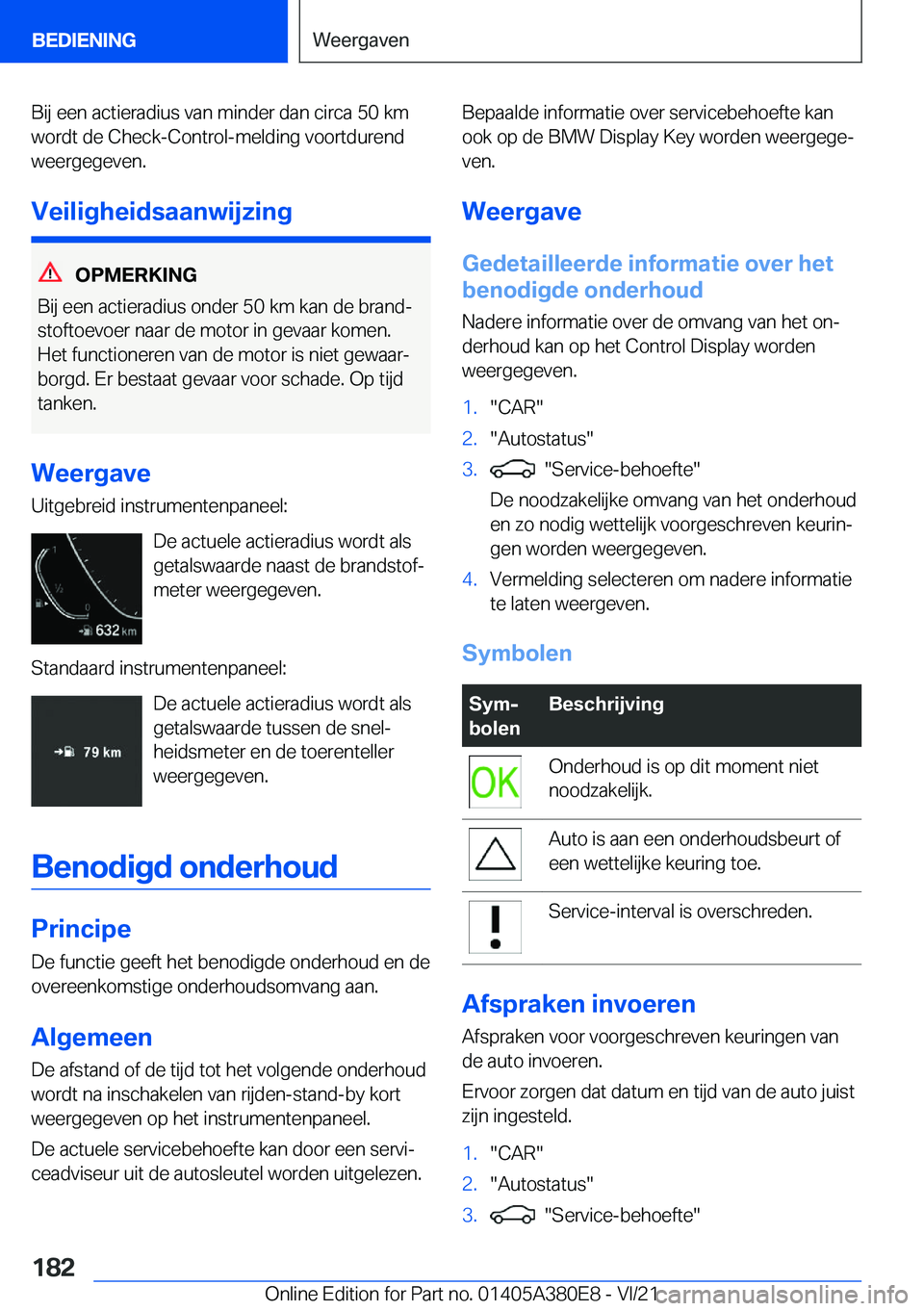 BMW 5 SERIES 2022  Instructieboekjes (in Dutch) �B�i�j��e�e�n��a�c�t�i�e�r�a�d�i�u�s��v�a�n��m�i�n�d�e�r��d�a�n��c�i�r�c�a��5�0��k�m�w�o�r�d�t��d�e��C�h�e�c�k�-�C�o�n�t�r�o�l�-�m�e�l�d�i�n�g��v�o�o�r�t�d�u�r�e�n�d�w�e�e�r�g�e�g�e�v�e�n�.
