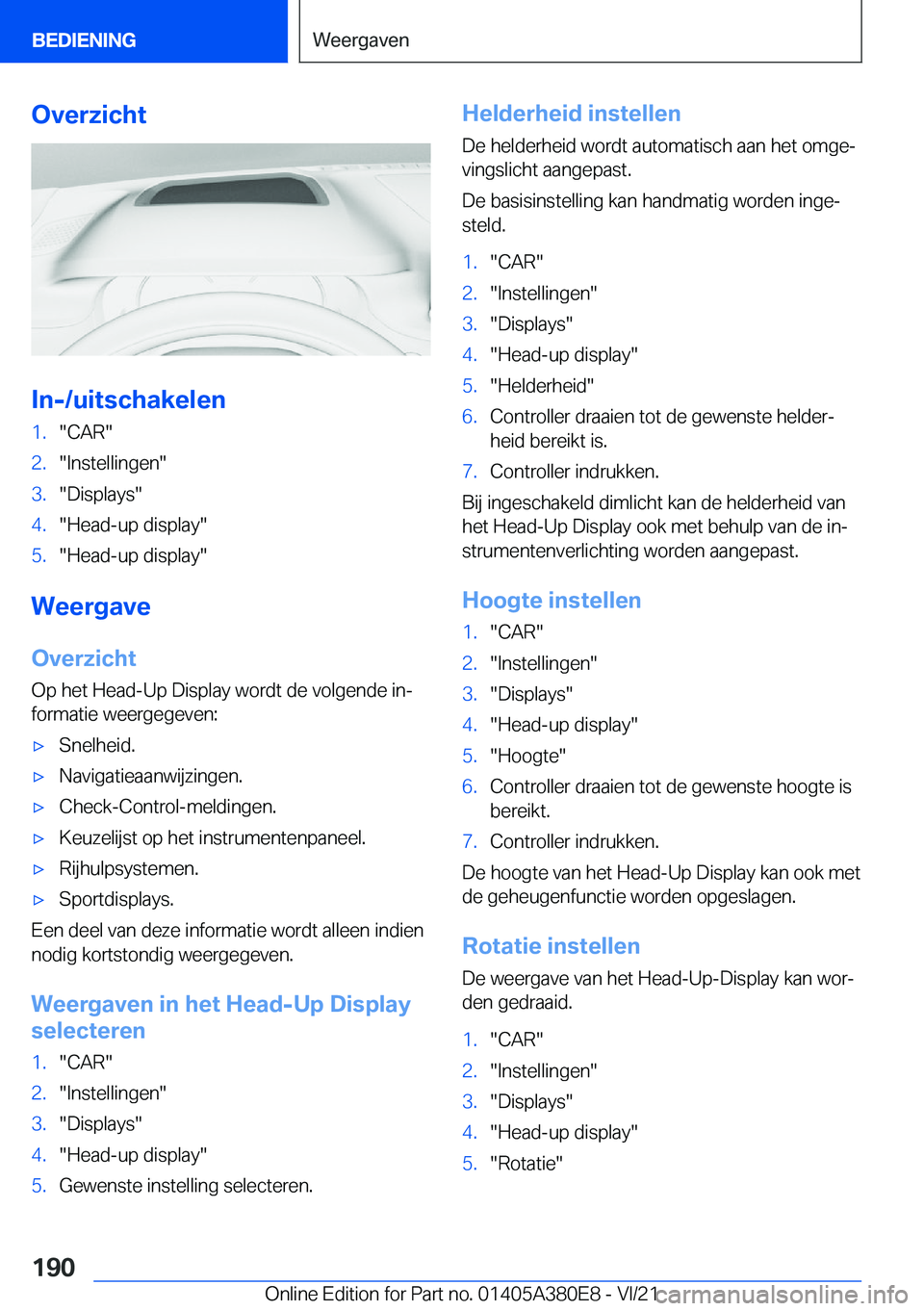 BMW 5 SERIES 2022  Instructieboekjes (in Dutch) �O�v�e�r�z�i�c�h�t
�I�n�-�/�u�i�t�s�c�h�a�k�e�l�e�n
�1�.��C�A�R��2�.��I�n�s�t�e�l�l�i�n�g�e�n��3�.��D�i�s�p�l�a�y�s��4�.��H�e�a�d�-�u�p��d�i�s�p�l�a�y��5�.��H�e�a�d�-�u�p��d�i�s�p�l�a�y�
�