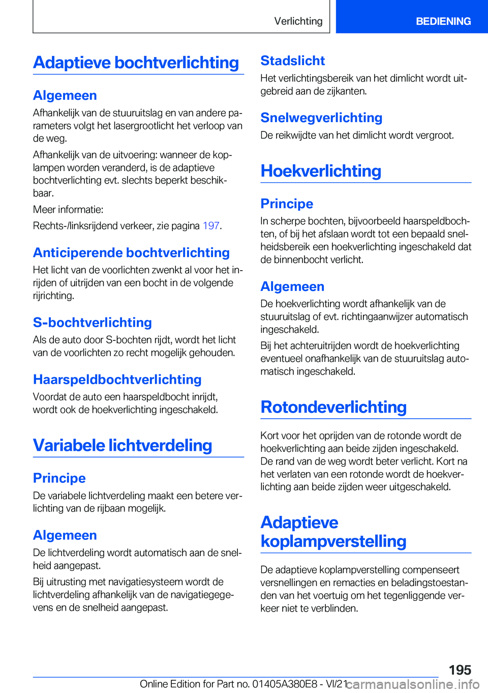 BMW 5 SERIES 2022  Instructieboekjes (in Dutch) �A�d�a�p�t�i�e�v�e��b�o�c�h�t�v�e�r�l�i�c�h�t�i�n�g
�A�l�g�e�m�e�e�n
�A�f�h�a�n�k�e�l�i�j�k��v�a�n��d�e��s�t�u�u�r�u�i�t�s�l�a�g��e�n��v�a�n��a�n�d�e�r�e��p�aj
�r�a�m�e�t�e�r�s��v�o�l�g�t��