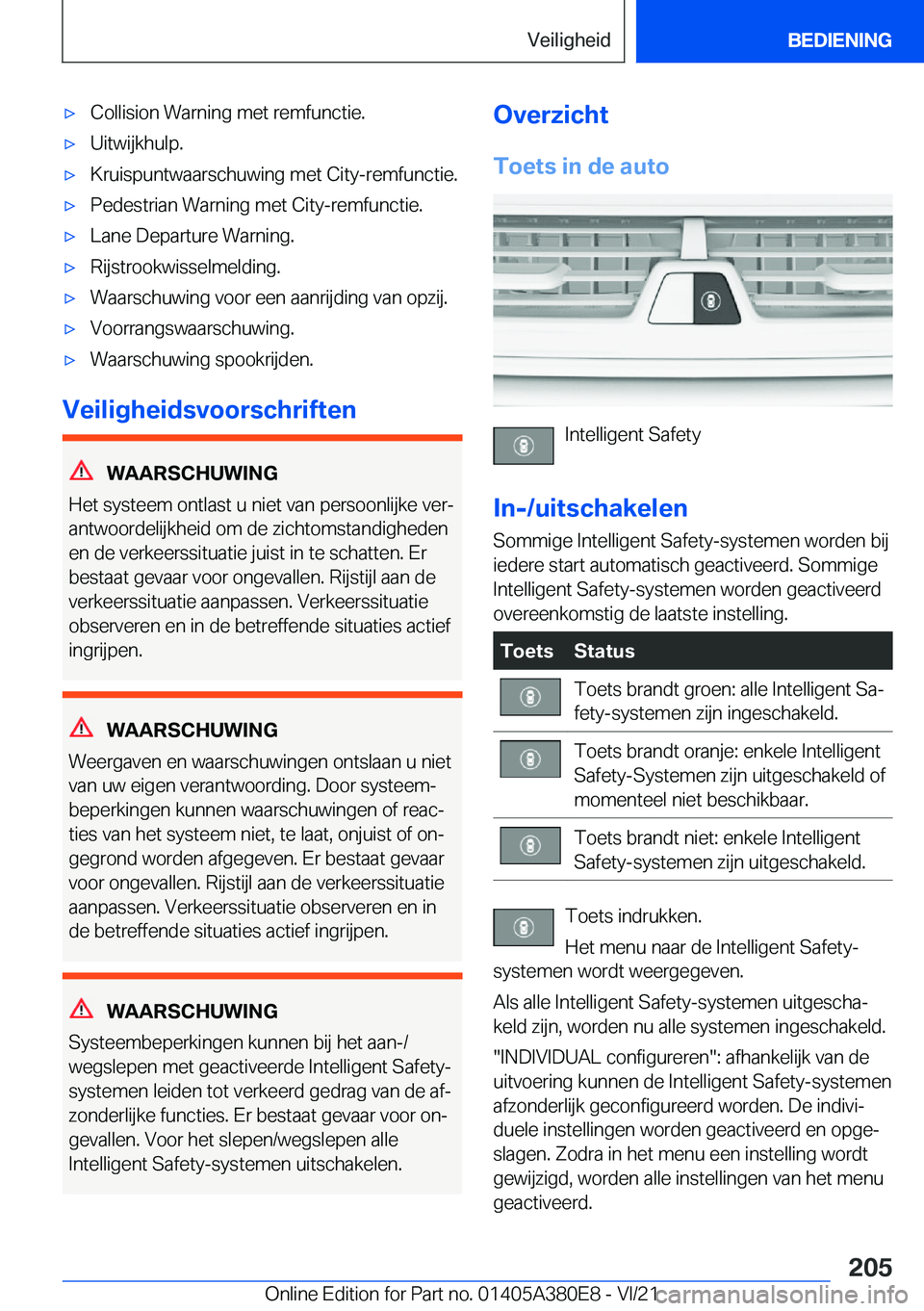 BMW 5 SERIES 2022  Instructieboekjes (in Dutch) 'x�C�o�l�l�i�s�i�o�n��W�a�r�n�i�n�g��m�e�t��r�e�m�f�u�n�c�t�i�e�.'x�U�i�t�w�i�j�k�h�u�l�p�.'x�K�r�u�i�s�p�u�n�t�w�a�a�r�s�c�h�u�w�i�n�g��m�e�t��C�i�t�y�-�r�e�m�f�u�n�c�t�i�e�.'x�P