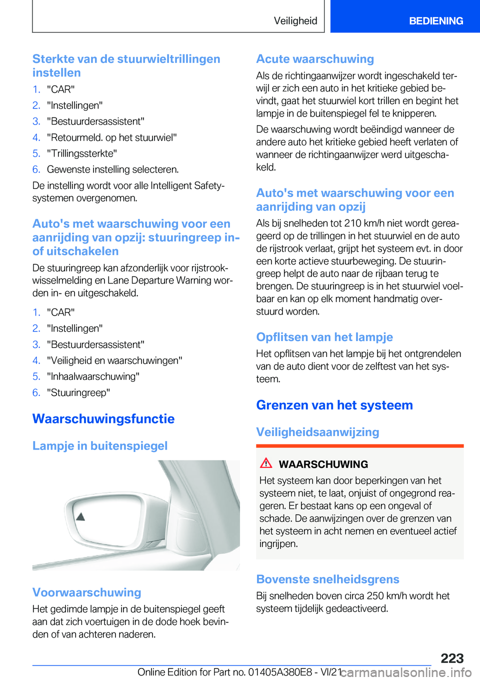 BMW 5 SERIES 2022  Instructieboekjes (in Dutch) �S�t�e�r�k�t�e��v�a�n��d�e��s�t�u�u�r�w�i�e�l�t�r�i�l�l�i�n�g�e�n
�i�n�s�t�e�l�l�e�n�1�.��C�A�R��2�.��I�n�s�t�e�l�l�i�n�g�e�n��3�.��B�e�s�t�u�u�r�d�e�r�s�a�s�s�i�s�t�e�n�t��4�.��R�e�t�o�u�r�