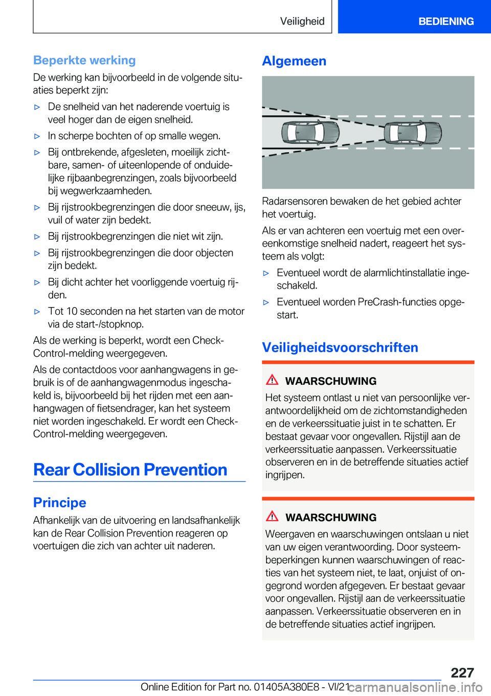 BMW 5 SERIES 2022  Instructieboekjes (in Dutch) �B�e�p�e�r�k�t�e��w�e�r�k�i�n�g
�D�e��w�e�r�k�i�n�g��k�a�n��b�i�j�v�o�o�r�b�e�e�l�d��i�n��d�e��v�o�l�g�e�n�d�e��s�i�t�uj
�a�t�i�e�s��b�e�p�e�r�k�t��z�i�j�n�:'x�D�e��s�n�e�l�h�e�i�d��v