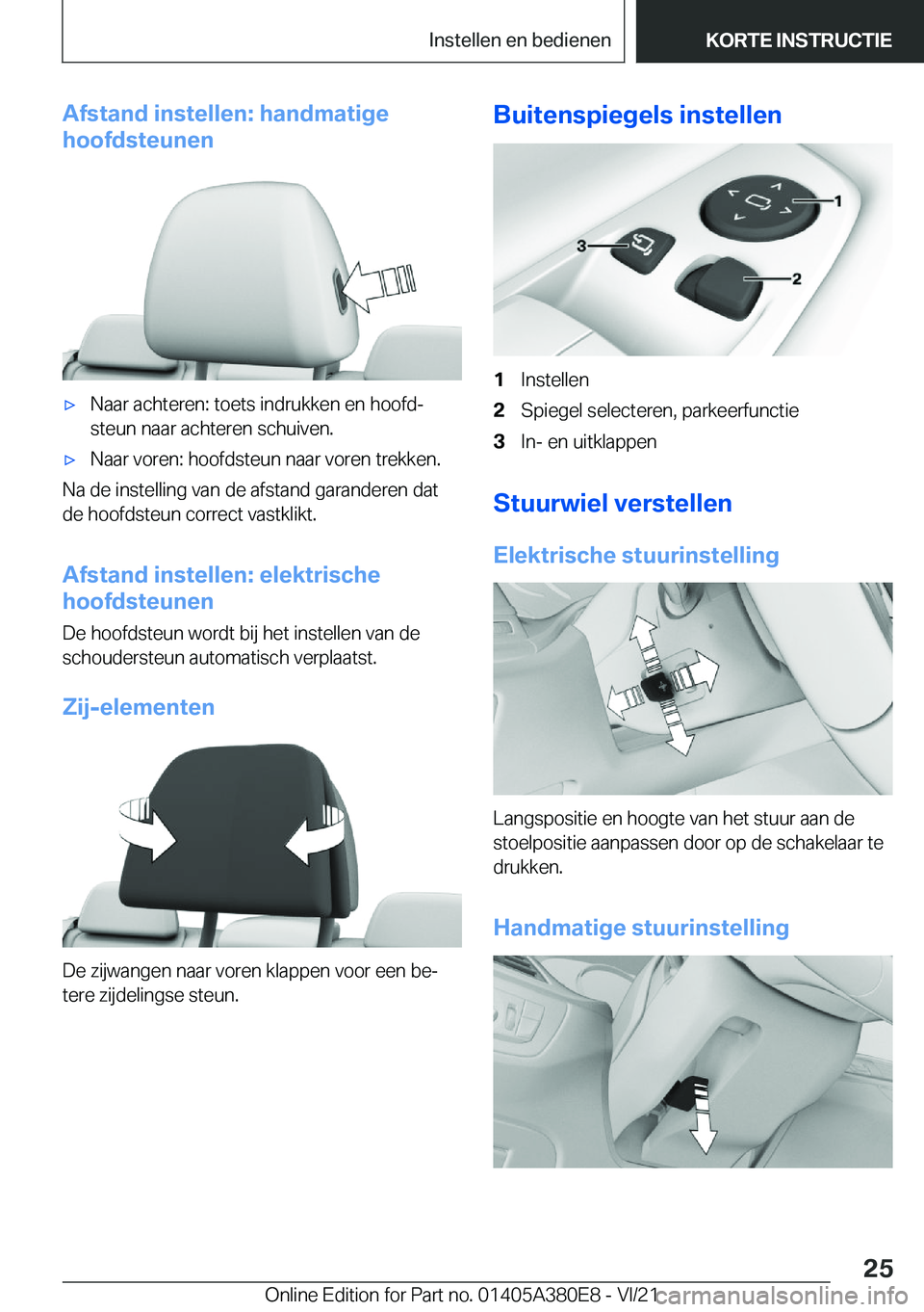 BMW 5 SERIES 2022  Instructieboekjes (in Dutch) �A�f�s�t�a�n�d��i�n�s�t�e�l�l�e�n�:��h�a�n�d�m�a�t�i�g�e
�h�o�o�f�d�s�t�e�u�n�e�n'x�N�a�a�r��a�c�h�t�e�r�e�n�:��t�o�e�t�s��i�n�d�r�u�k�k�e�n��e�n��h�o�o�f�dj �s�t�e�u�n��n�a�a�r��a�c�h�t