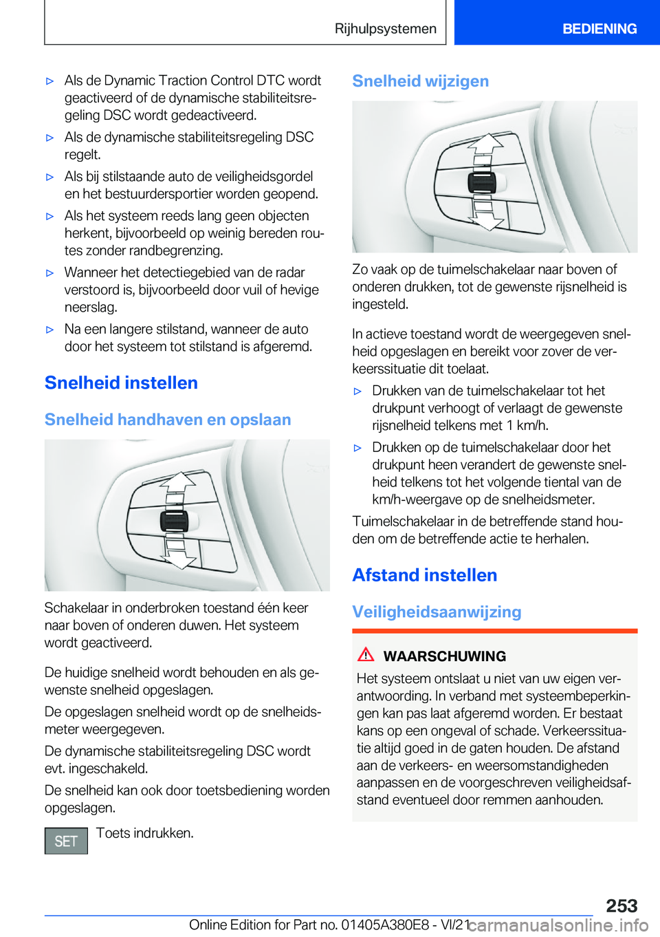 BMW 5 SERIES 2022  Instructieboekjes (in Dutch) 'x�A�l�s��d�e��D�y�n�a�m�i�c��T�r�a�c�t�i�o�n��C�o�n�t�r�o�l��D�T�C��w�o�r�d�t�g�e�a�c�t�i�v�e�e�r�d��o�f��d�e��d�y�n�a�m�i�s�c�h�e��s�t�a�b�i�l�i�t�e�i�t�s�r�ej
�g�e�l�i�n�g��D�S�C��