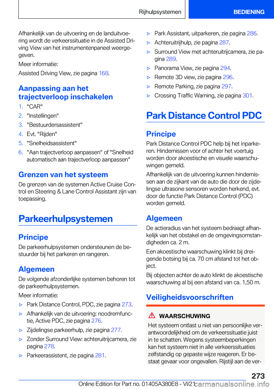 BMW 5 SERIES 2022  Instructieboekjes (in Dutch) �A�f�h�a�n�k�e�l�i�j�k��v�a�n��d�e��u�i�t�v�o�e�r�i�n�g��e�n��d�e��l�a�n�d�u�i�t�v�o�ej�r�i�n�g��w�o�r�d�t��d�e��v�e�r�k�e�e�r�s�s�i�t�u�a�t�i�e��i�n��d�e��A�s�s�i�s�t�e�d��D�r�ij�v�i�n