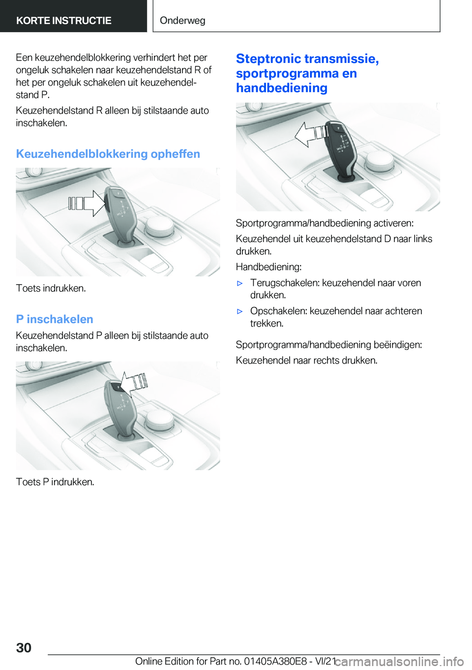 BMW 5 SERIES 2022  Instructieboekjes (in Dutch) �E�e�n��k�e�u�z�e�h�e�n�d�e�l�b�l�o�k�k�e�r�i�n�g��v�e�r�h�i�n�d�e�r�t��h�e�t��p�e�r�o�n�g�e�l�u�k��s�c�h�a�k�e�l�e�n��n�a�a�r��k�e�u�z�e�h�e�n�d�e�l�s�t�a�n�d��R��o�f
�h�e�t��p�e�r��o�n�g�