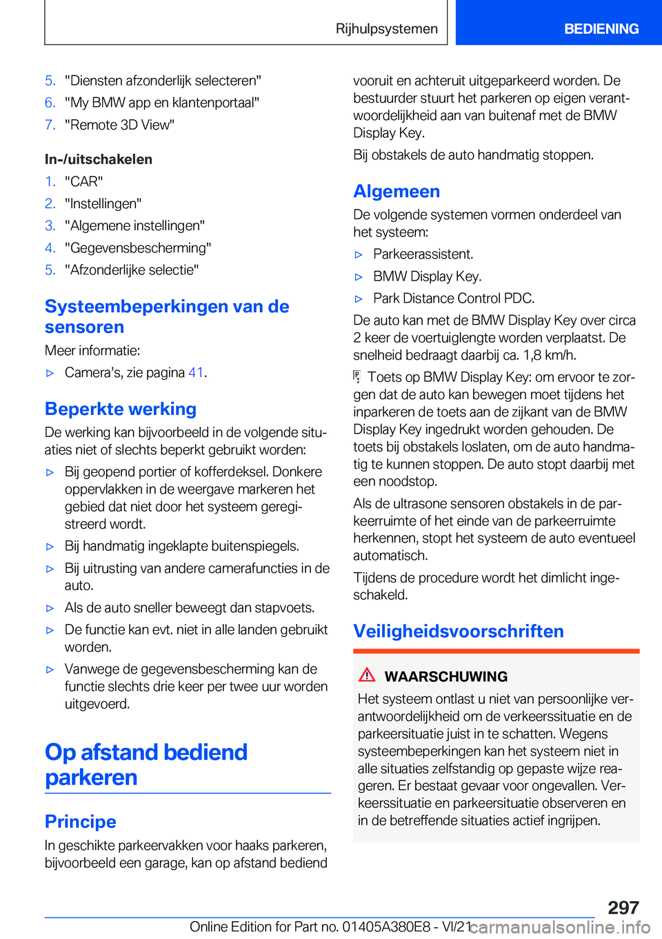 BMW 5 SERIES 2022  Instructieboekjes (in Dutch) �5�.��D�i�e�n�s�t�e�n��a�f�z�o�n�d�e�r�l�i�j�k��s�e�l�e�c�t�e�r�e�n��6�.��M�y��B�M�W��a�p�p��e�n��k�l�a�n�t�e�n�p�o�r�t�a�a�l��7�.��R�e�m�o�t�e��3�D��V�i�e�w�
�I�n�-�/�u�i�t�s�c�h�a�k�e�