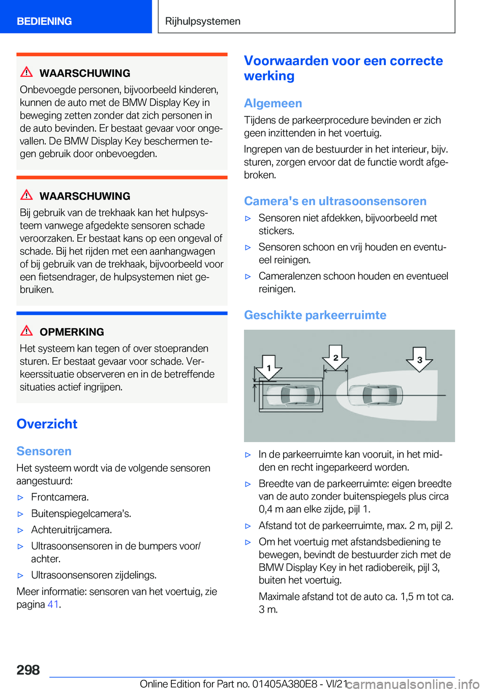 BMW 5 SERIES 2022  Instructieboekjes (in Dutch) �W�A�A�R�S�C�H�U�W�I�N�G
�O�n�b�e�v�o�e�g�d�e��p�e�r�s�o�n�e�n�,��b�i�j�v�o�o�r�b�e�e�l�d��k�i�n�d�e�r�e�n�,
�k�u�n�n�e�n��d�e��a�u�t�o��m�e�t��d�e��B�M�W��D�i�s�p�l�a�y��K�e�y��i�n �b�e�w�